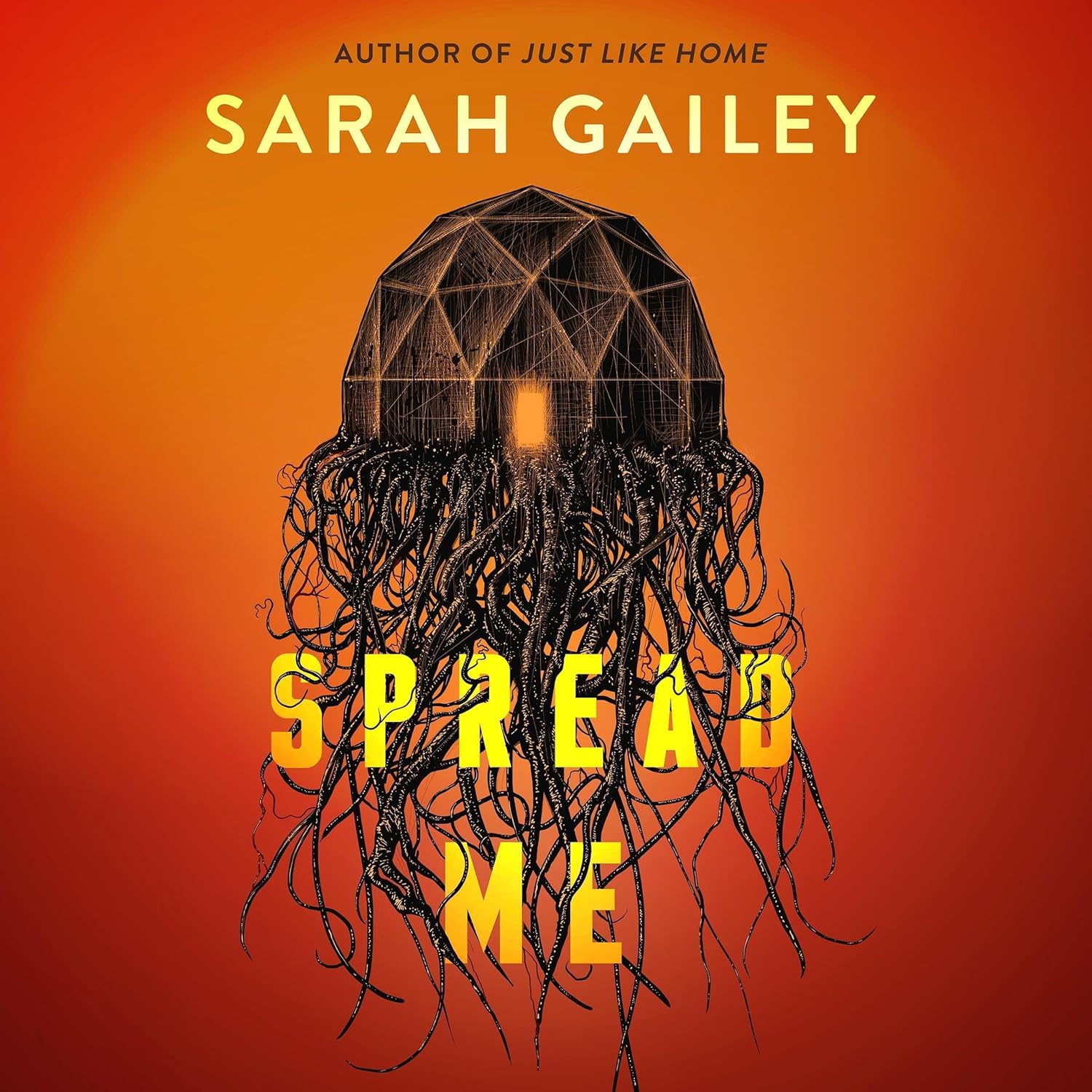 Sarah Gailey Spread Me