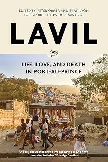 Lavil: Life, Love, and Death in Port-au-Prince