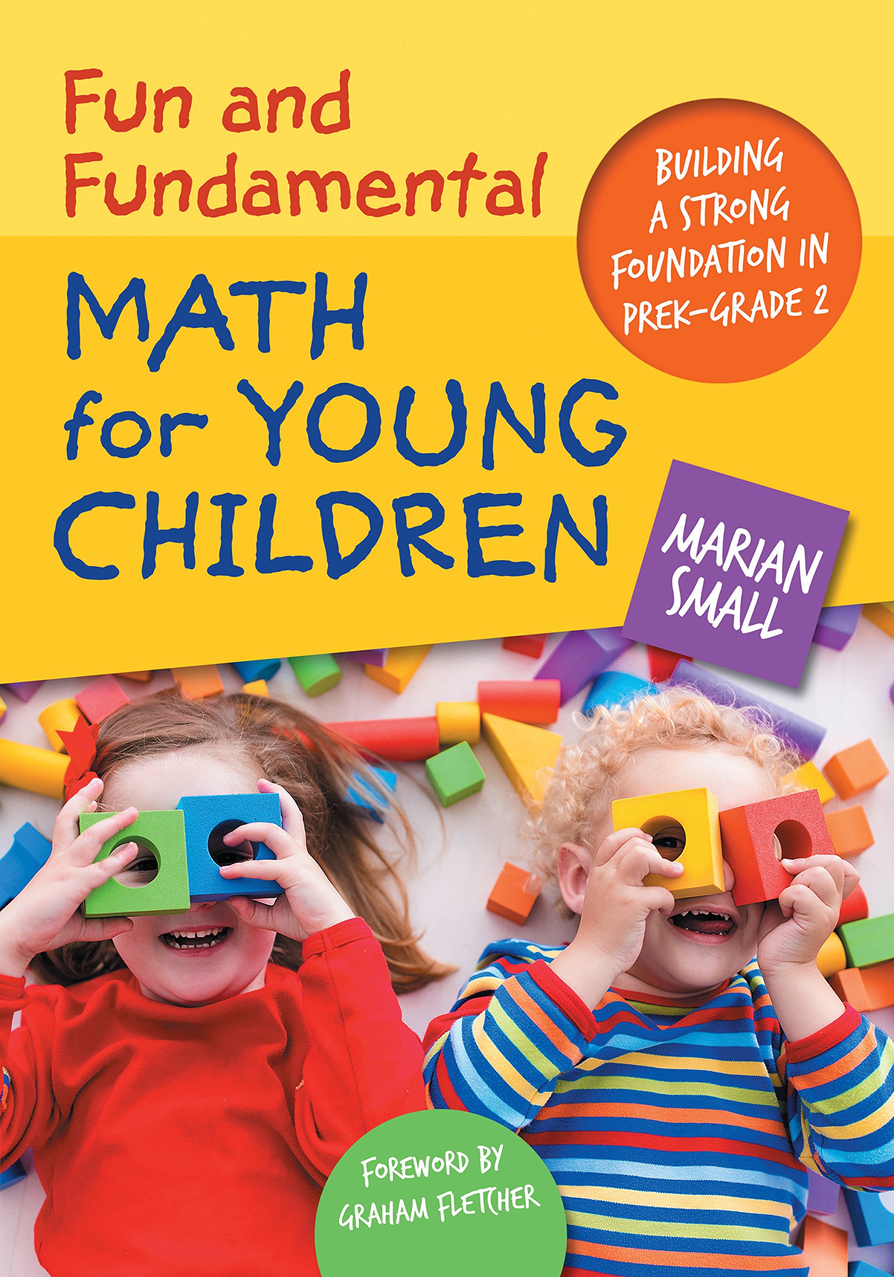 Fun and Fundamental Math for Young Children: Building a Strong Foundation in PreK-Grade 2