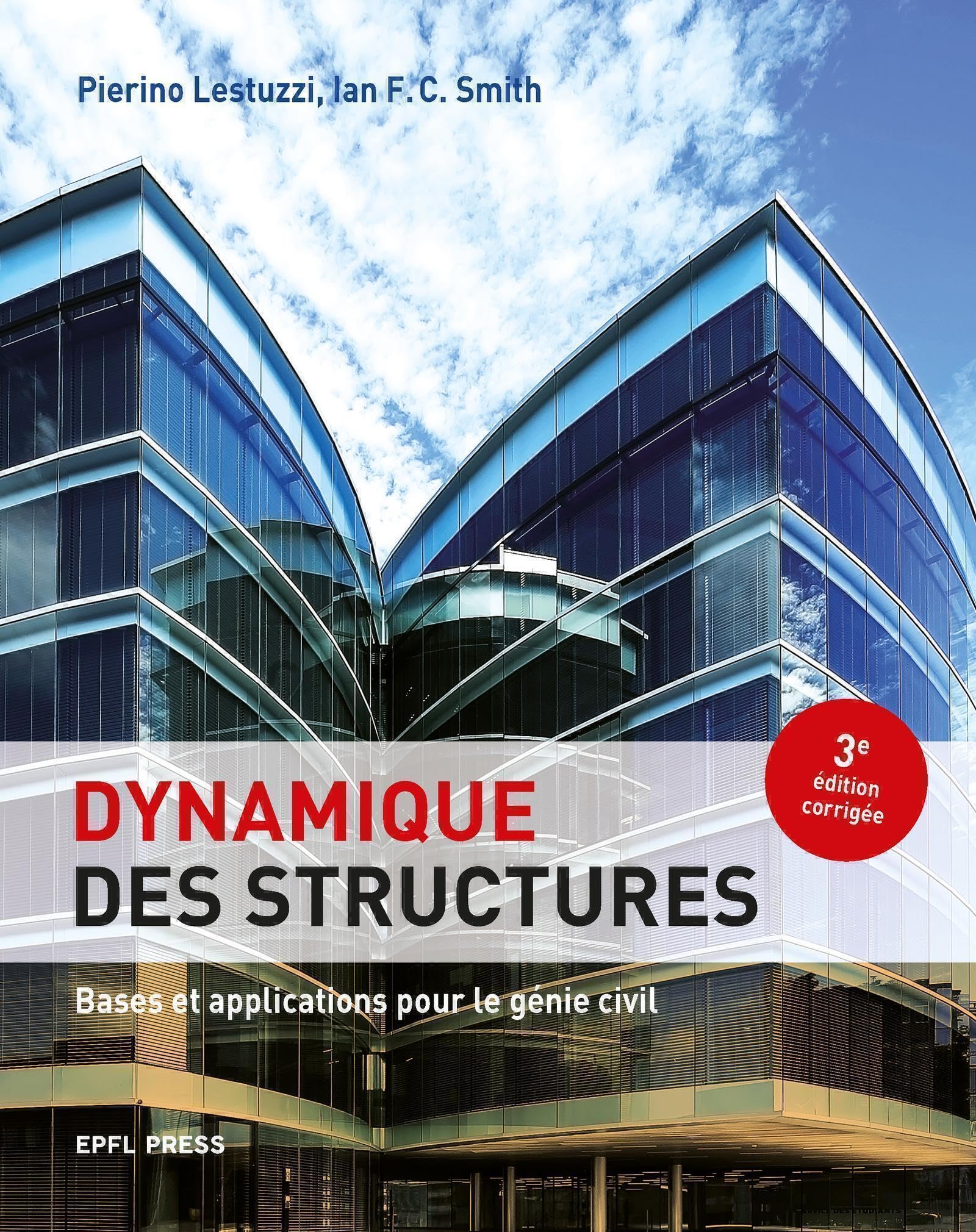 Dynamique des structures: Bases et applications pour le génie civil