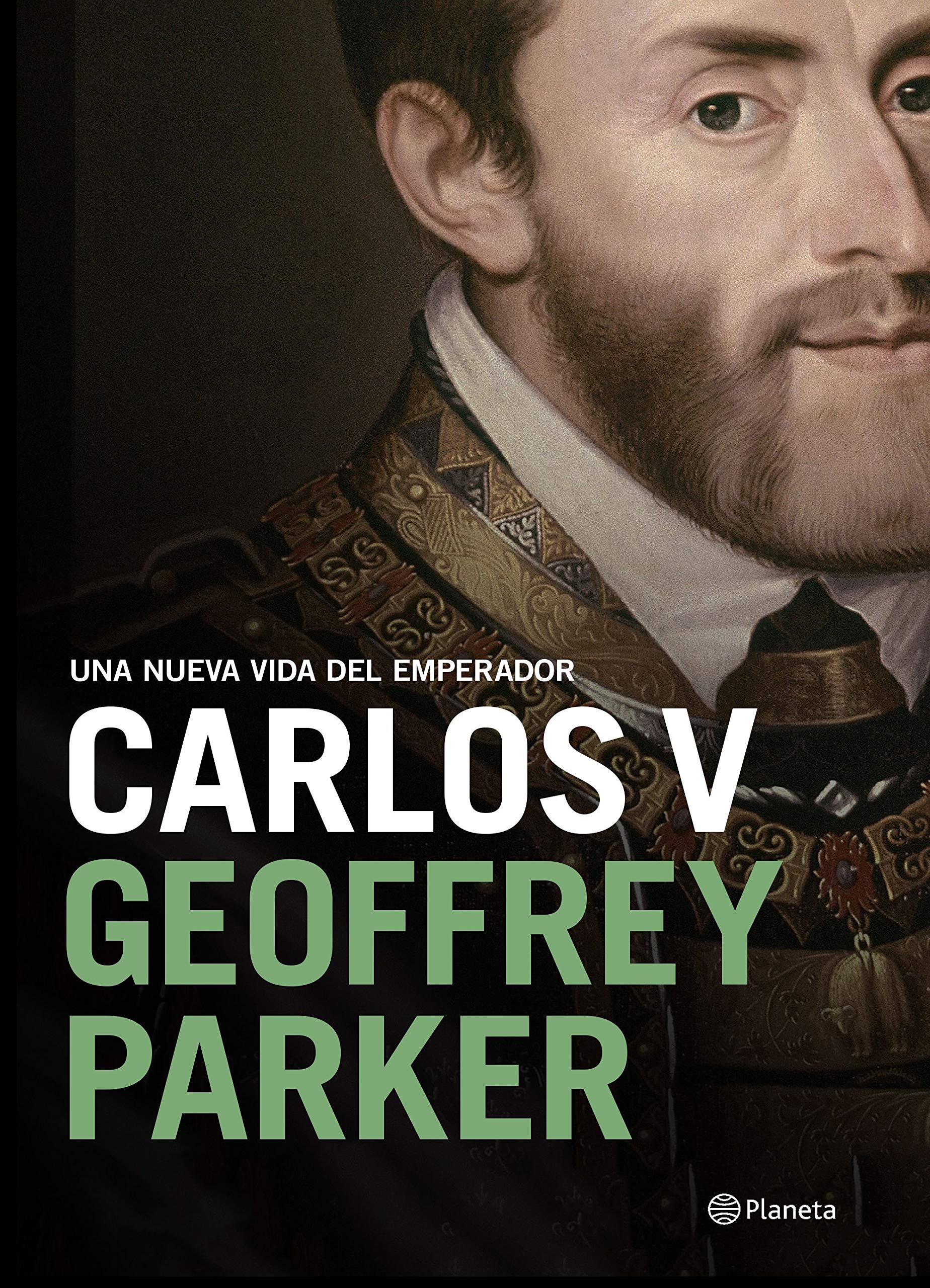 Carlos V: Una nueva vida del emperador (Biografías y memorias)