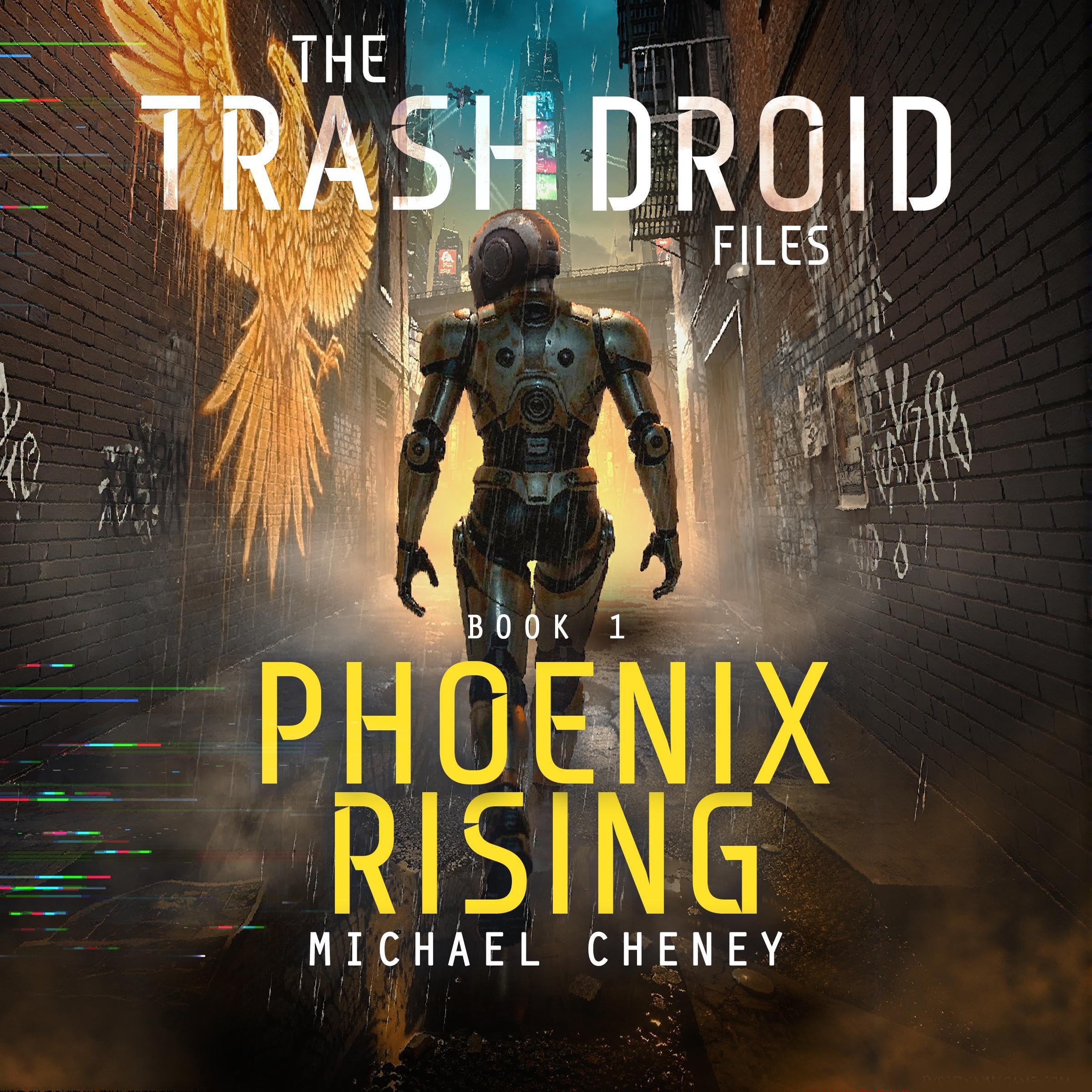 Cover art for The Trash Droid Files: Phoenix Rising