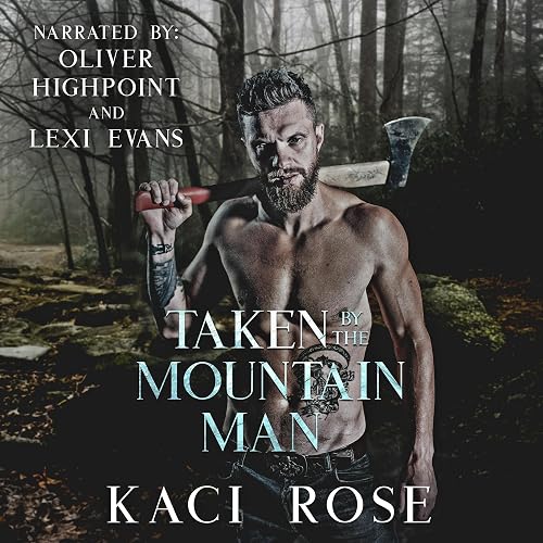 Taken by the Mountain Man: Mountain Men of Whiskey River, Book 4