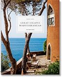 Great Escapes Mediterranean. The Hotel Book