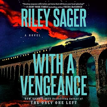 With a Vengeance Audiobook by Riley Sager episode artwork