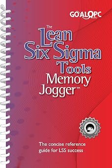 The Lean Six Sigma Tools Memory Jogger