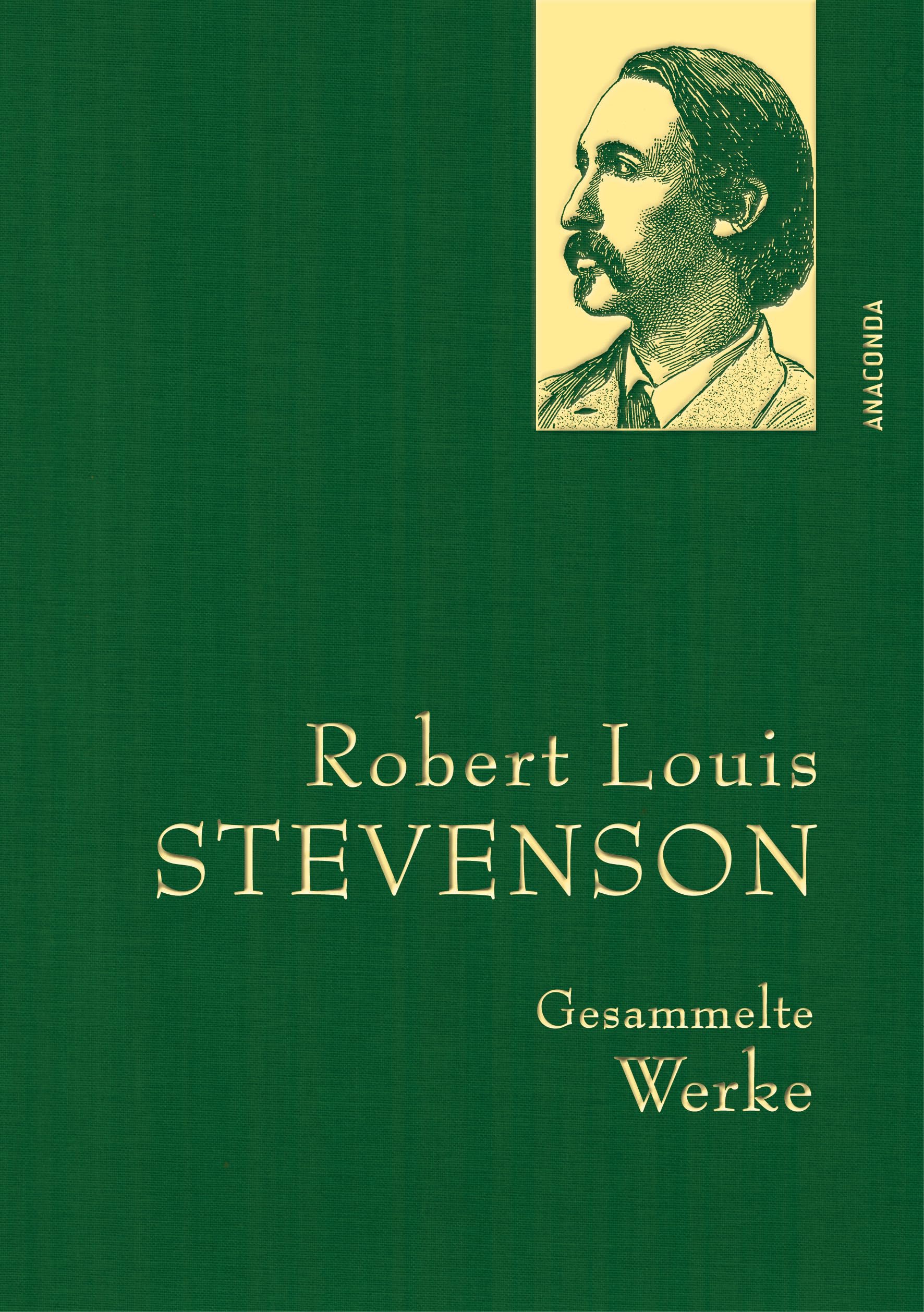 Robert Louis Stevenson, Gesammelte Werke: Gebunden in feingeprägter Leinenstruktur auf Naturpapier. Mit Goldprägung