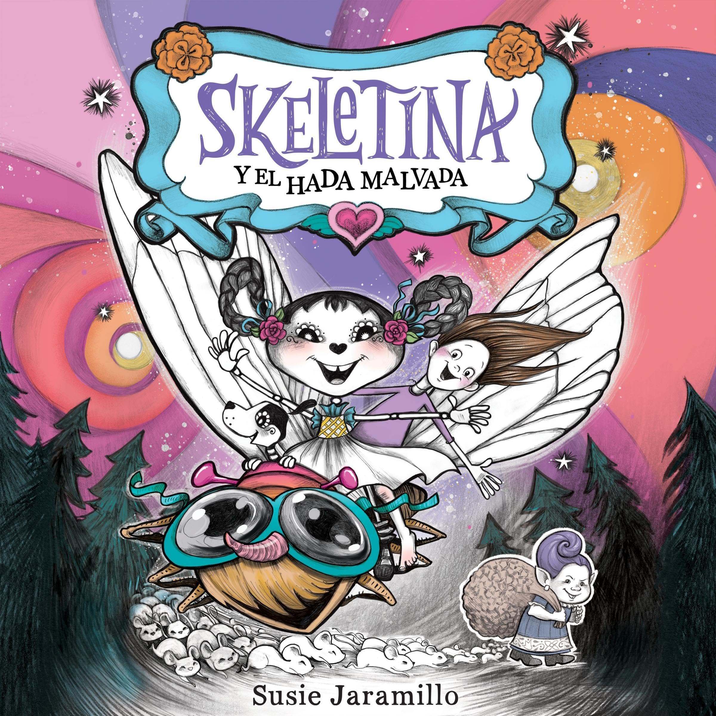 Cover art for Skeletina y el hada malvada [Spanish ed]