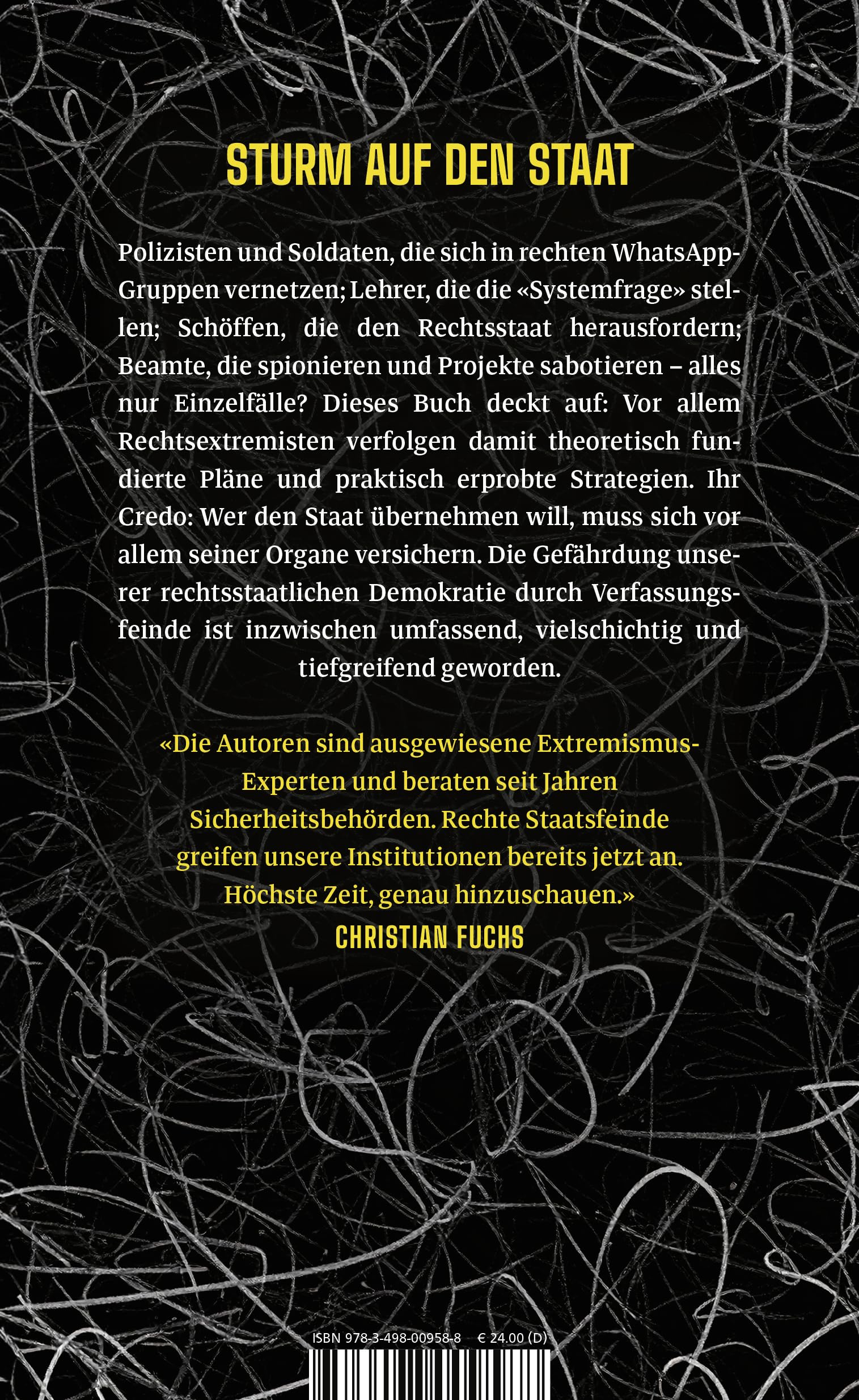 Heimliche Übernahme: Angriff der Demokratiefeinde auf Justiz, Polizei, Schule und Verwaltung