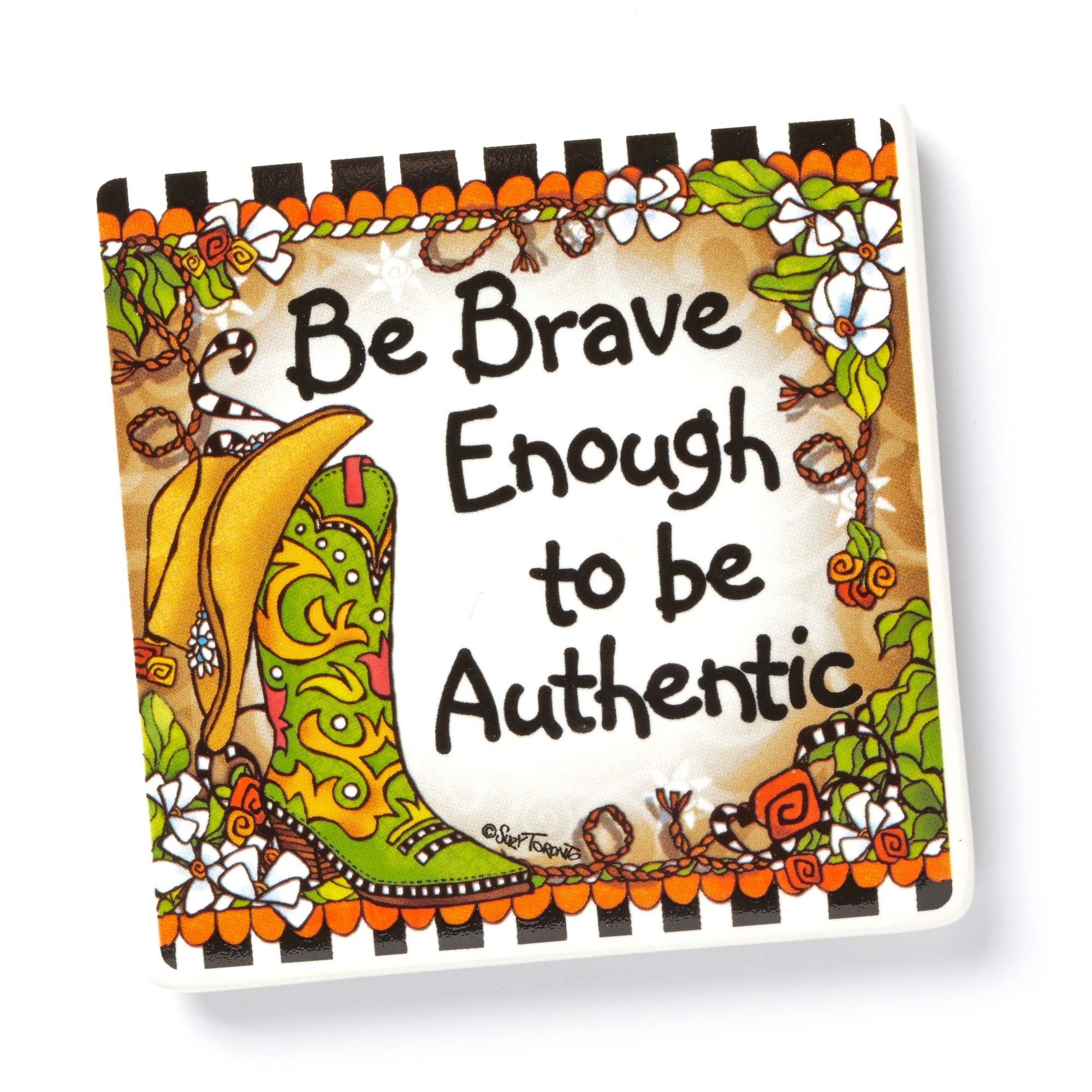 Magnet Be Brave Enesco Suzy Toronto aimant décoratif multicolore 3 pouces