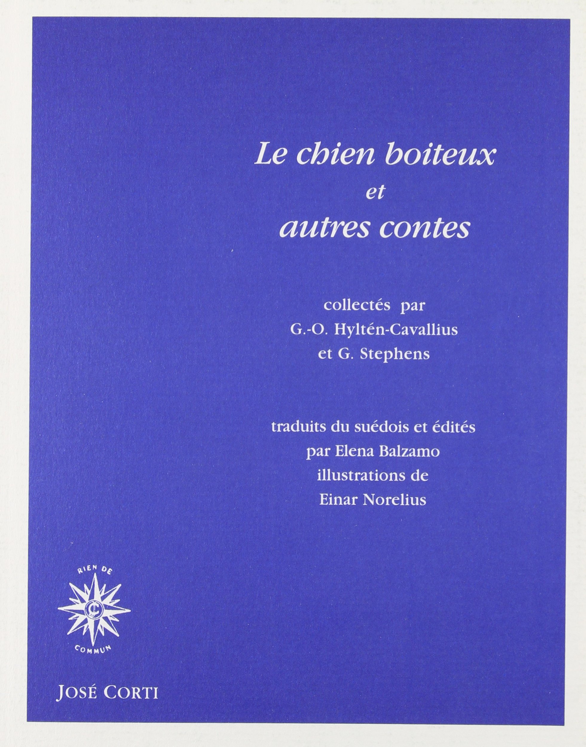 Le chien boiteux et autres contes
