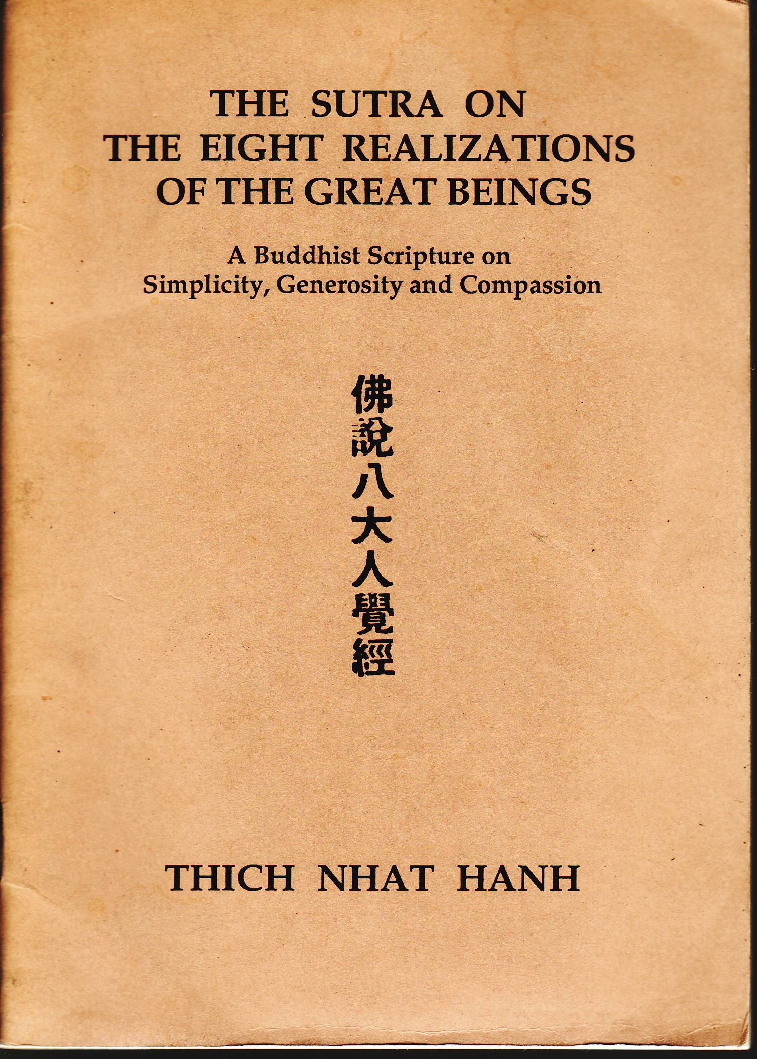 Buy The Sutra on the Eight Realizations of the Great Beings: A Buddhist Scripture on Simplicity, Generosity and Compassion — BookShops.in