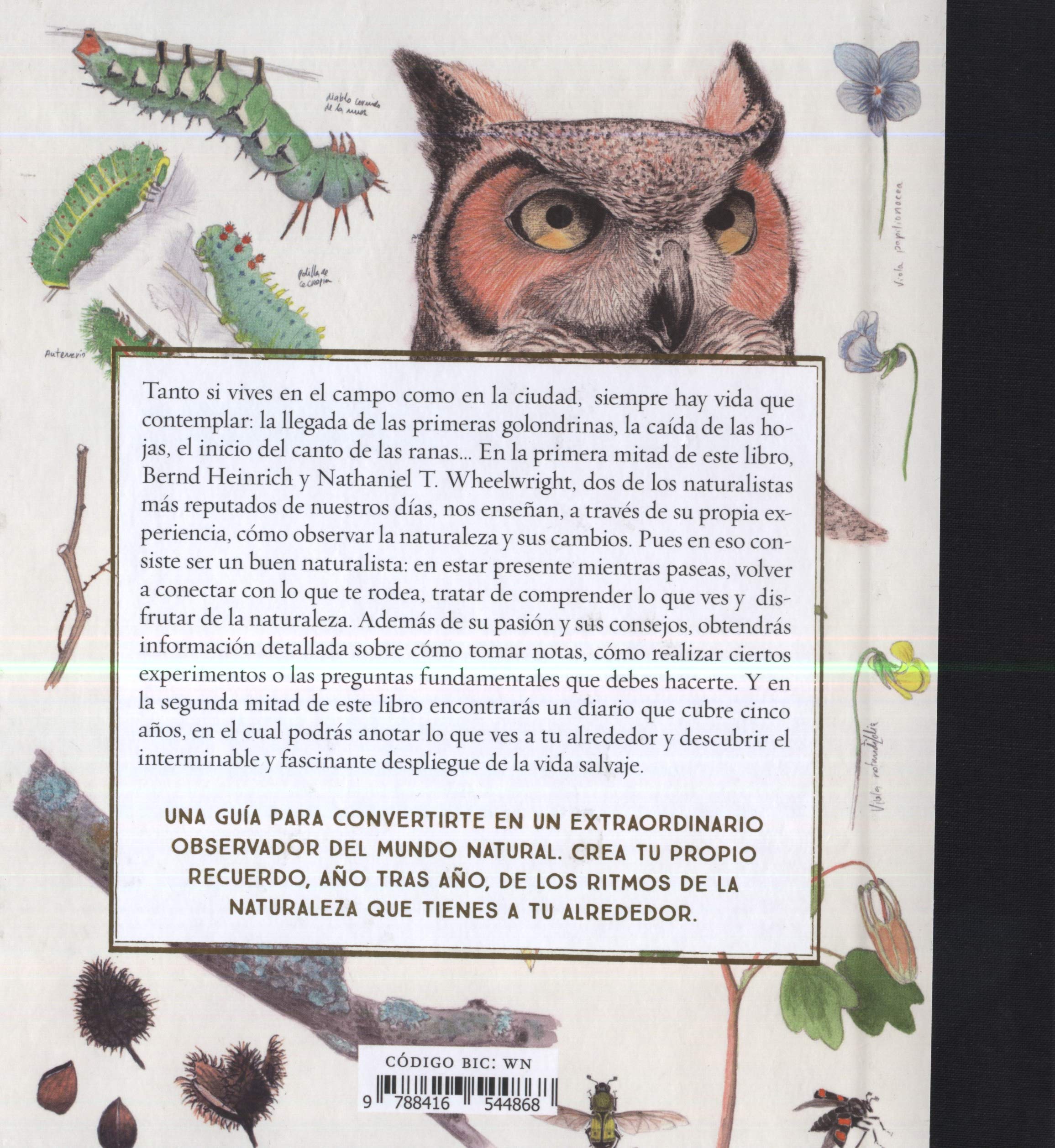 Diario del naturalista: Una guía de observación y anotación para seguir los cambios (VARIOS)