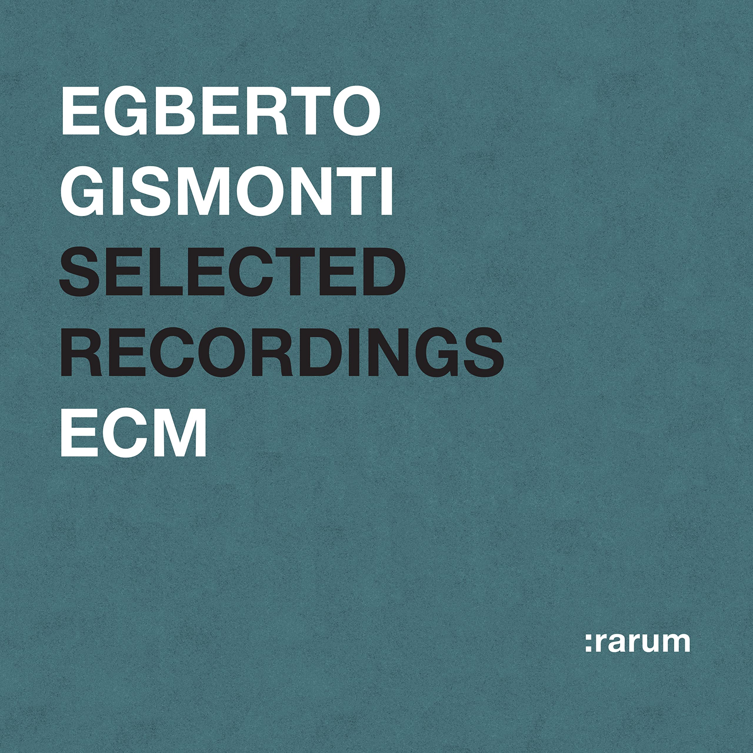 Rarum Xi [Audio CD] Egberto Gismonti