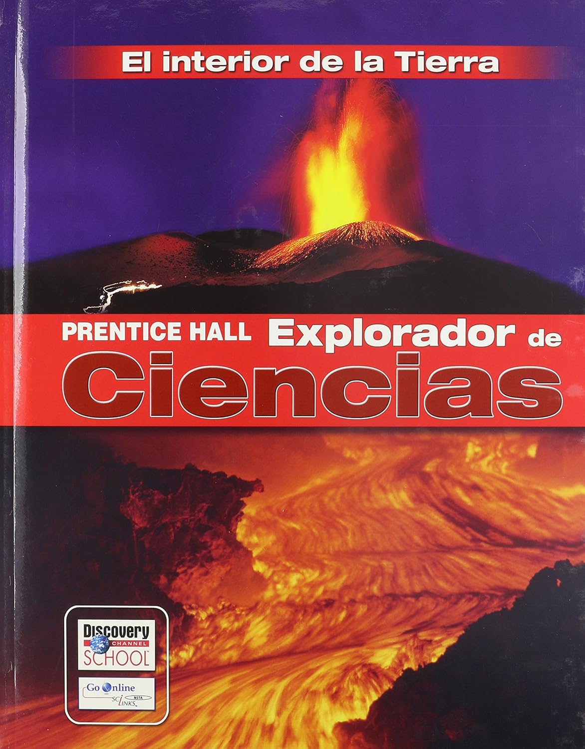 SCIENCE EXPLORER INSIDE EARTH SPANISH STUDENT EDITION Prentice Hall