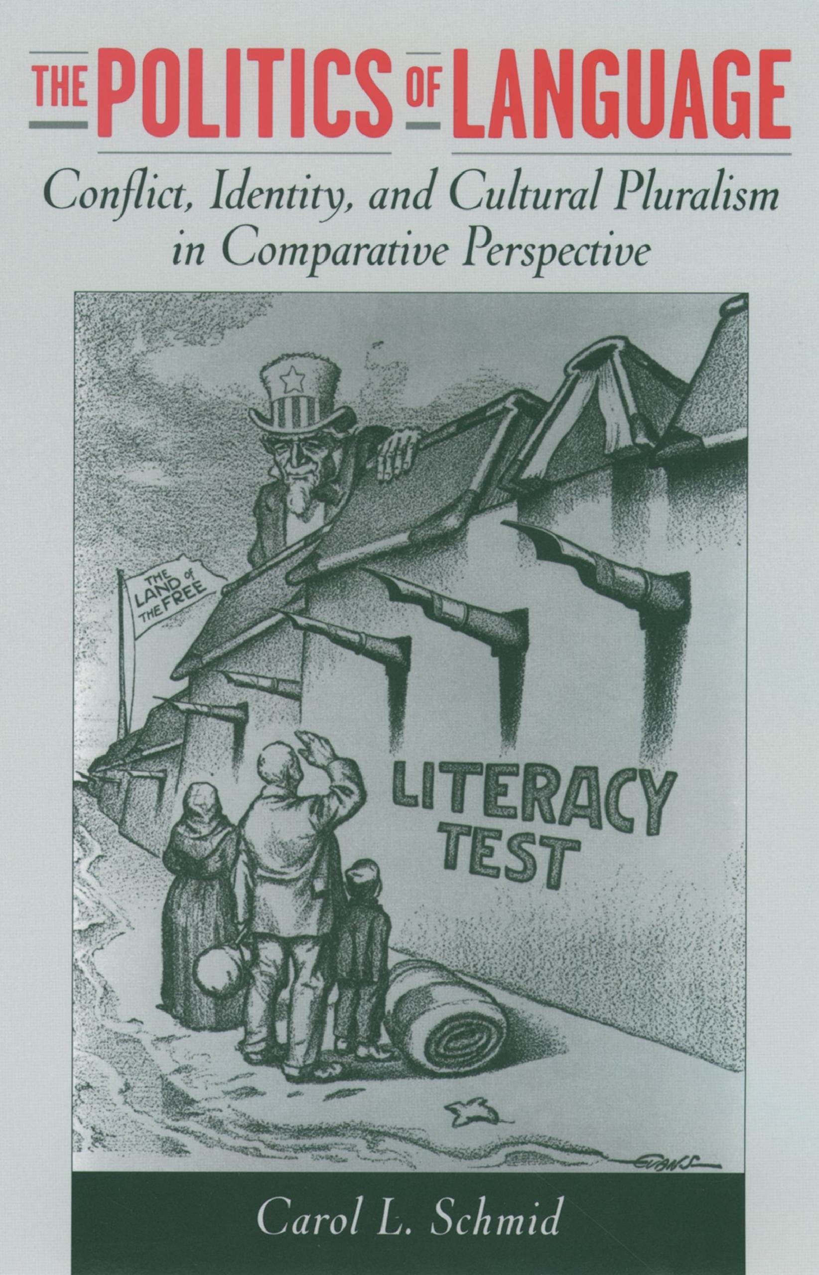 The Politics of Language: Conflict, Identity, and Cultural Pluralism in Comparative Perspective