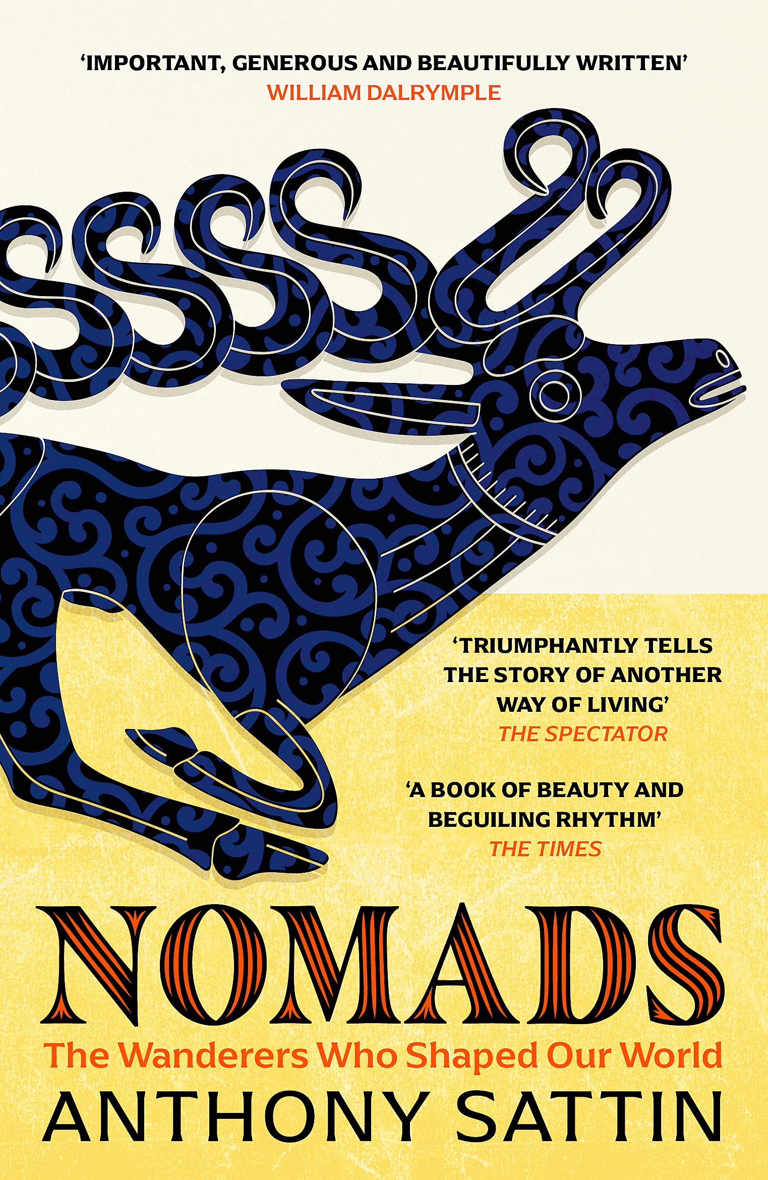 Nomads The Wanderers Who Shaped Our World by Anthony Sattin (Paperback Book)