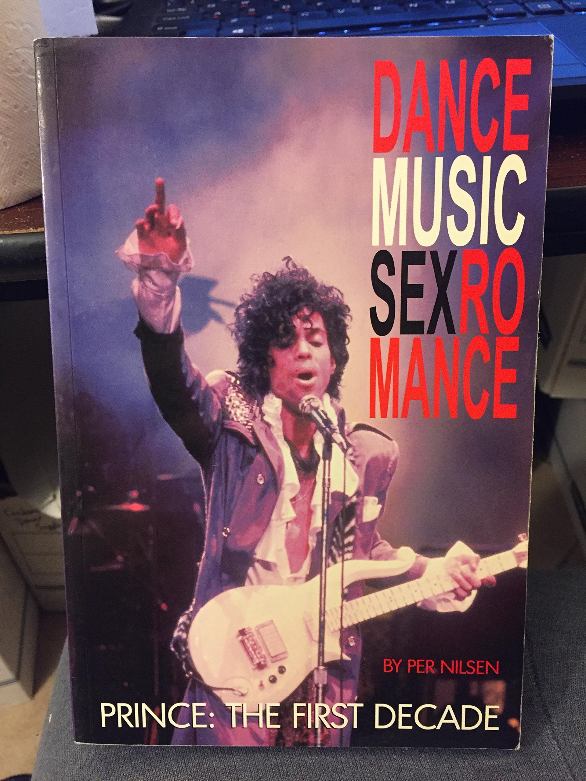 Buy Prince: The First Decade - Dancemusicsexromance — BookShops.in