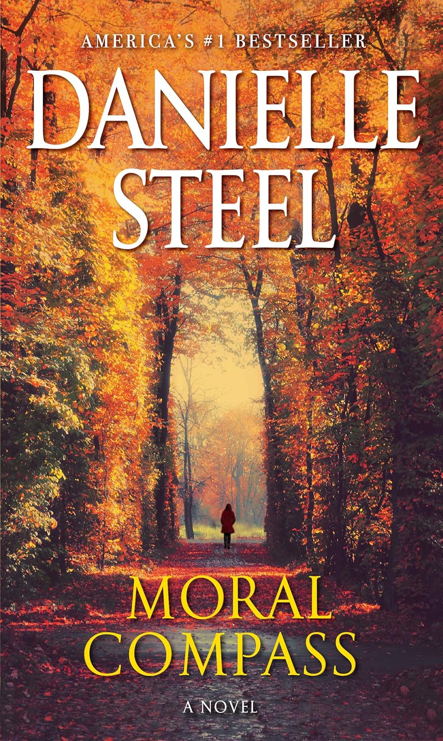 Moral Compass: A Novel - Kindle edition by Steel, Danielle. Literature ...