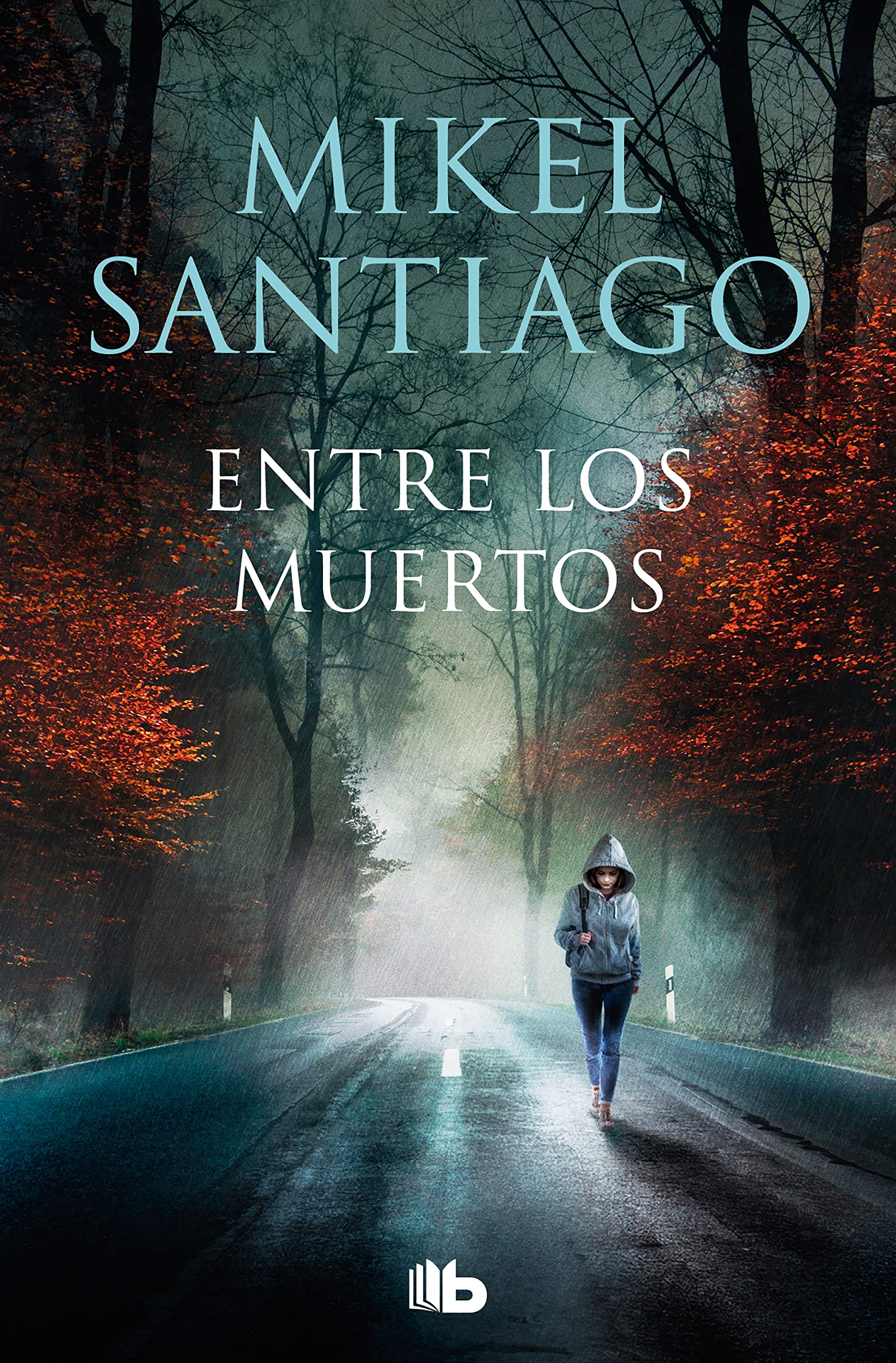 Entre Los Muertos / Among the Dead: Trilogia de Illumbe 3
