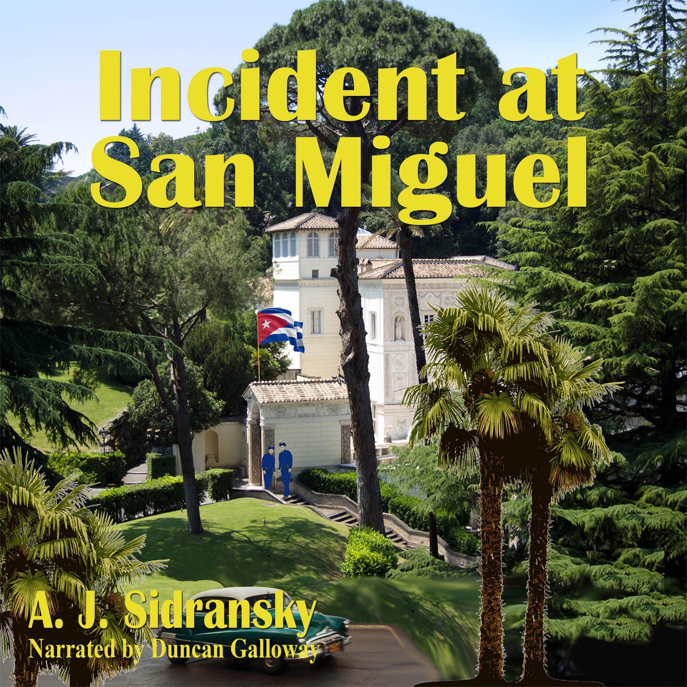 Incident at San Miguel