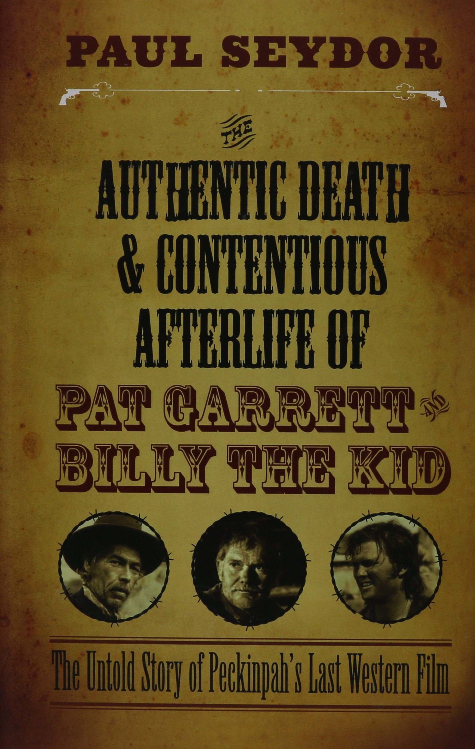 Livre Pat Garrett and Billy the Kid Peckinpah histoire coulisses western