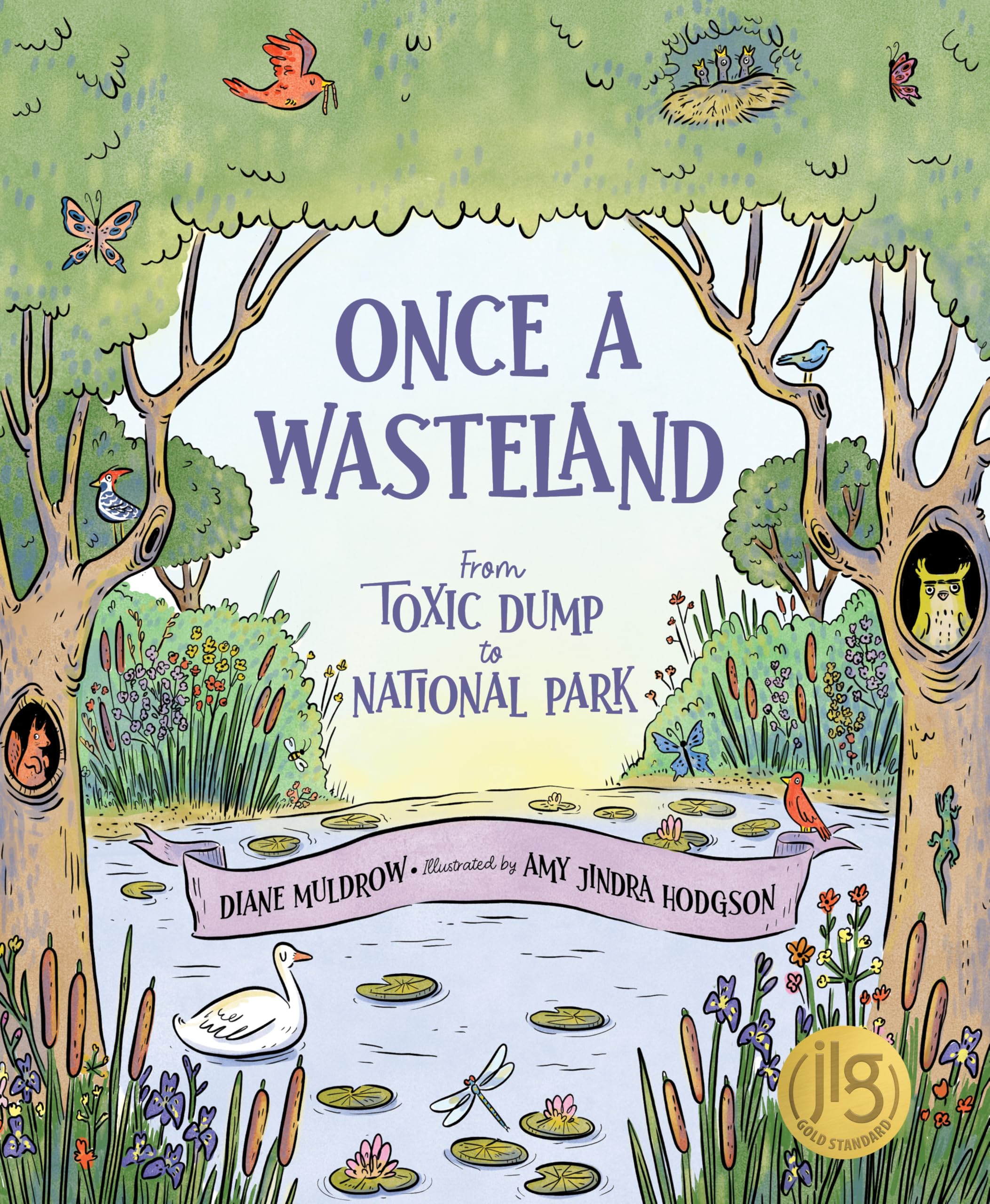 Once a Wasteland: From Toxic Dump to National Park