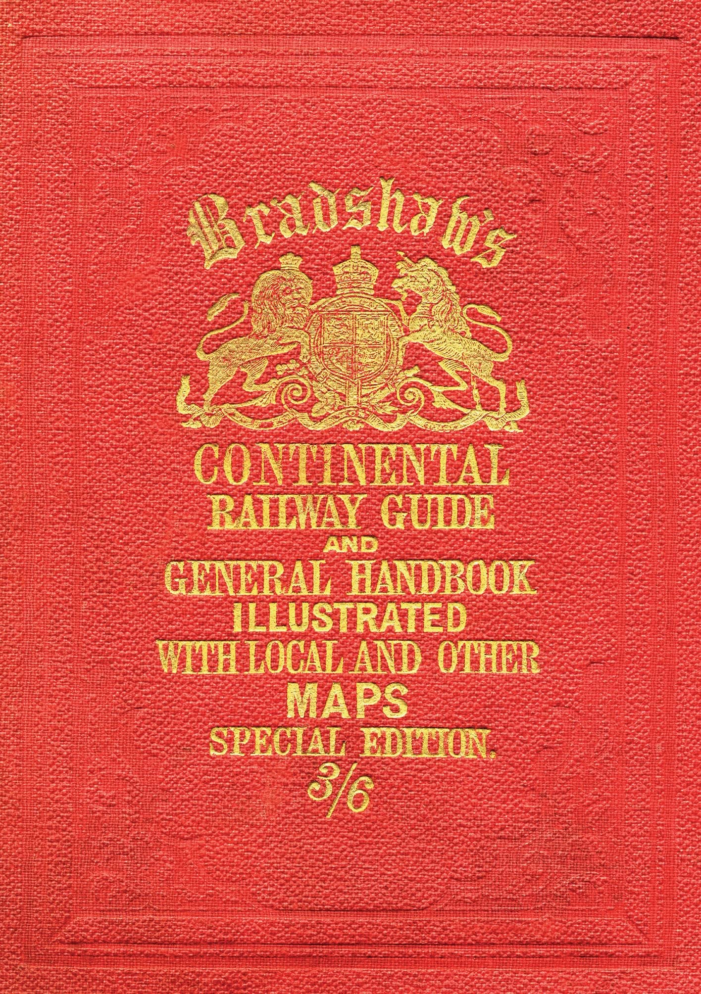 Bradshaw's Continental Railway Guide (full edition) (Old House) [Idioma Inglés]