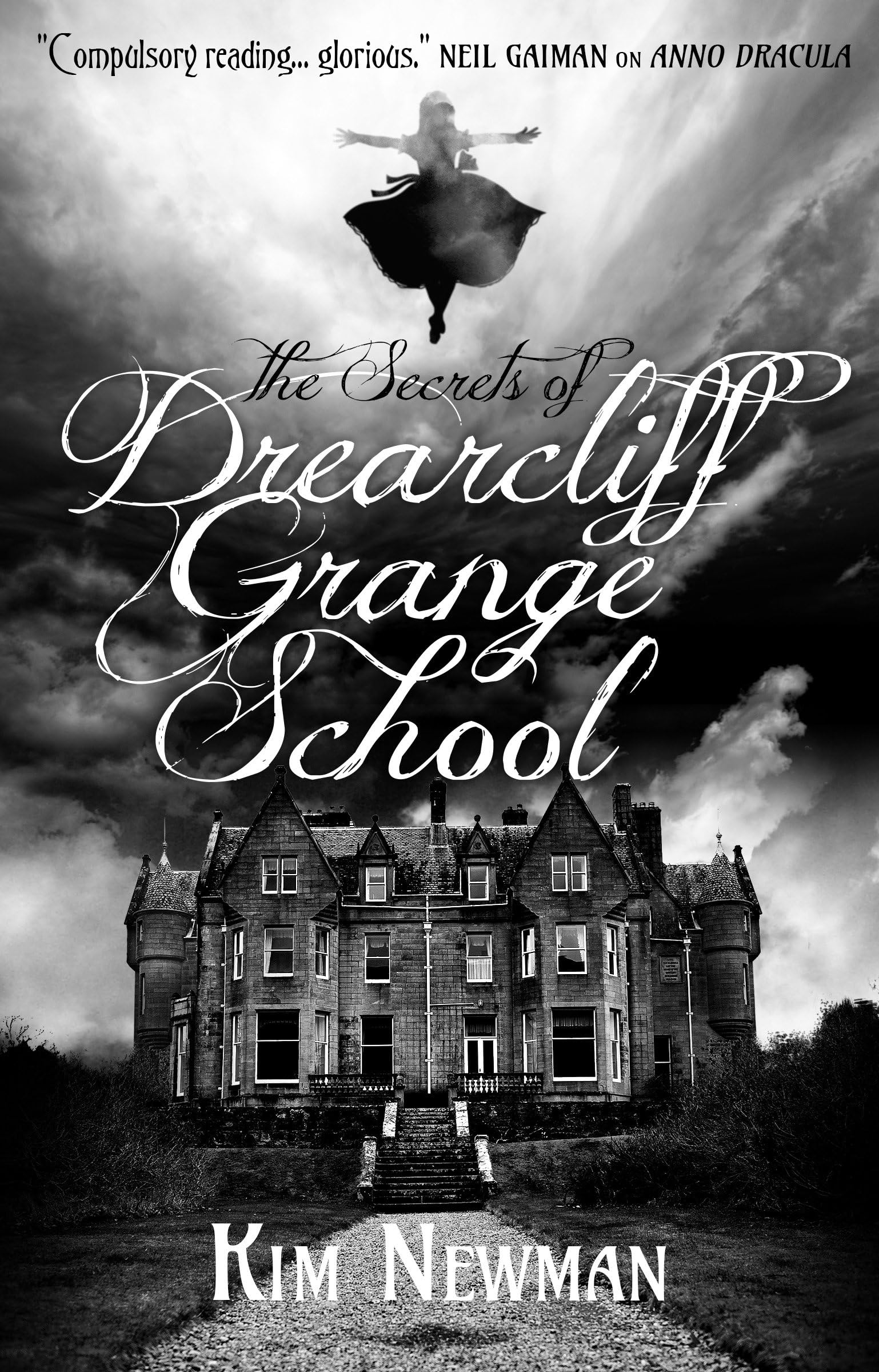 The Secrets of Drearcliff Grange School-Kim Newman