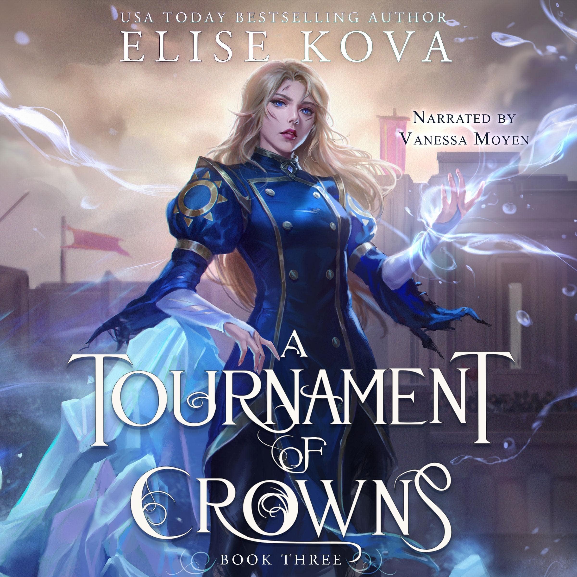 A Tournament of Crowns (3) (A Trial of Sorcerers)