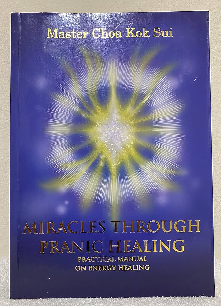 健康・医学 MIRACLES THROUGH PRANIC HEALING Miracles Through Pranic Healing - English By Master Choa Kok