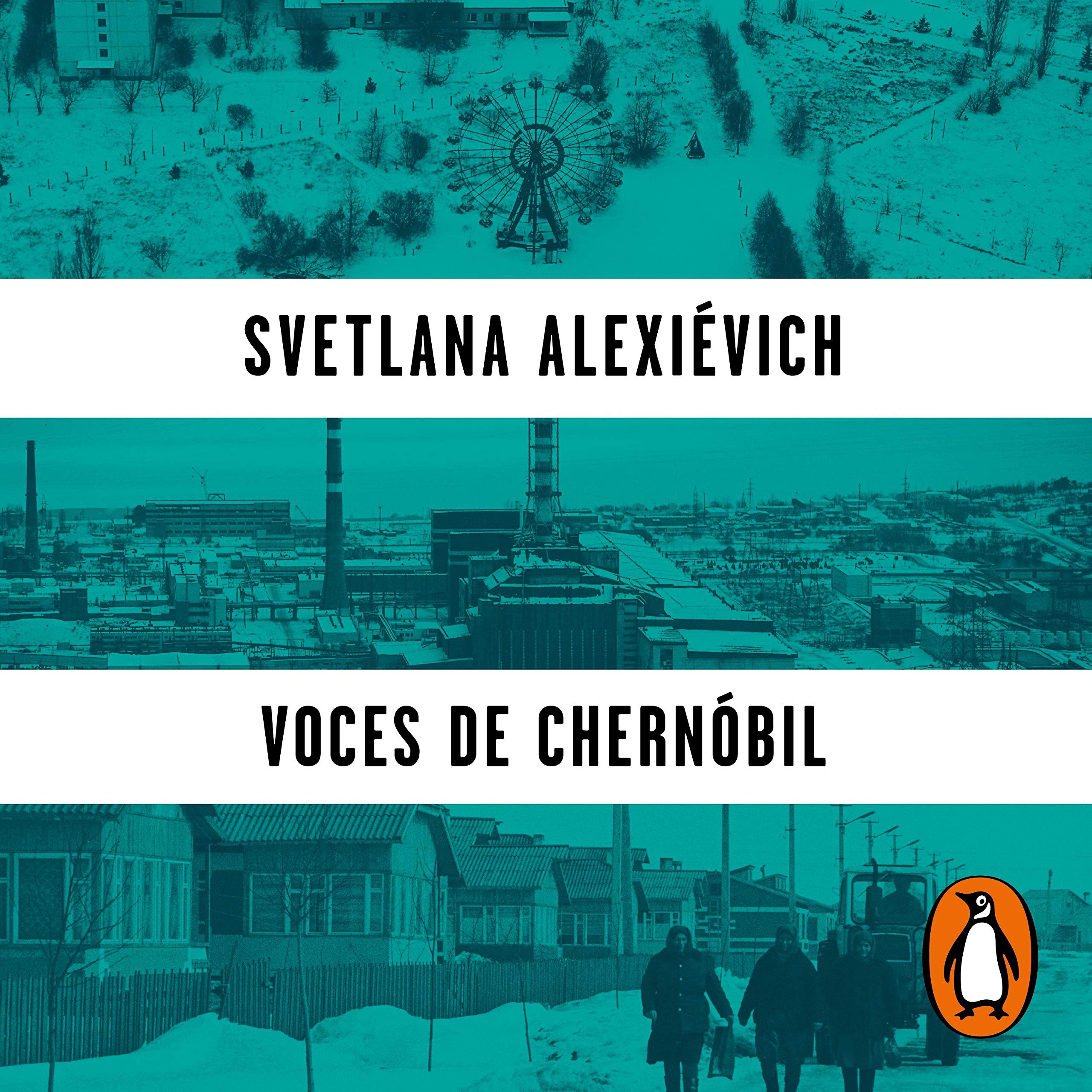 Voces de Chernóbil [Voices from Chernobyl]