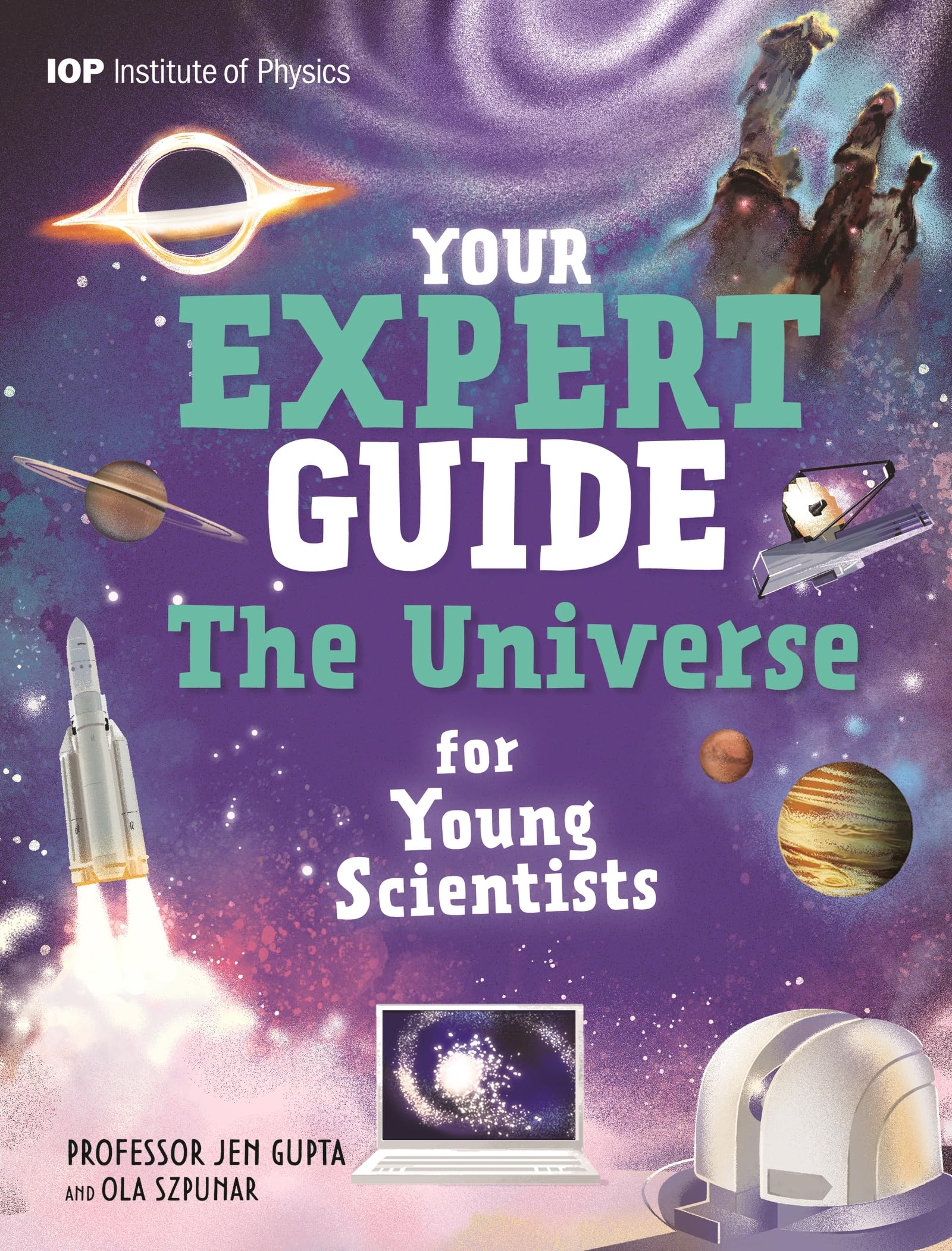The Universe for Young Scientists (Your Expert Guide)