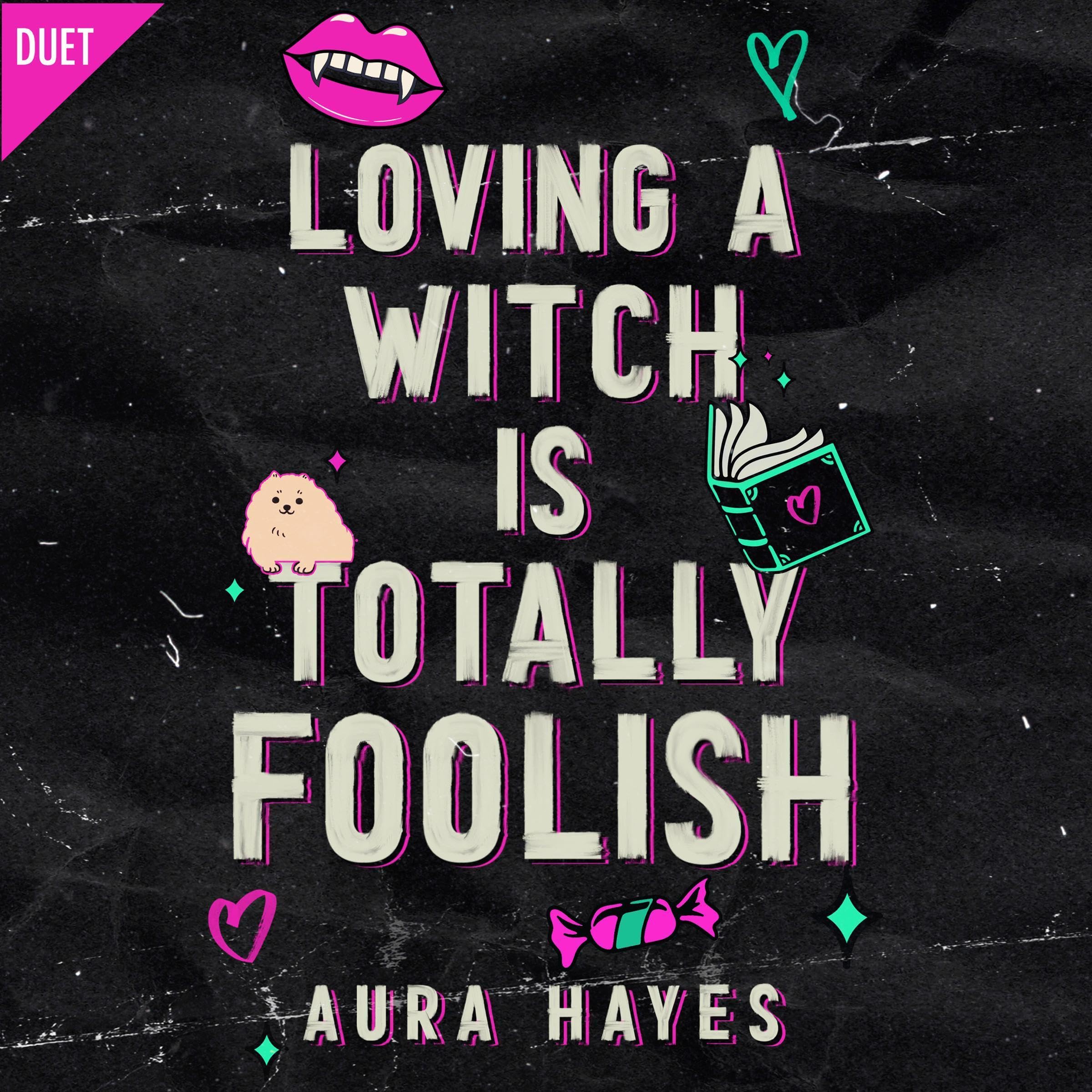 Cover art for Loving a Witch is Totally Foolish