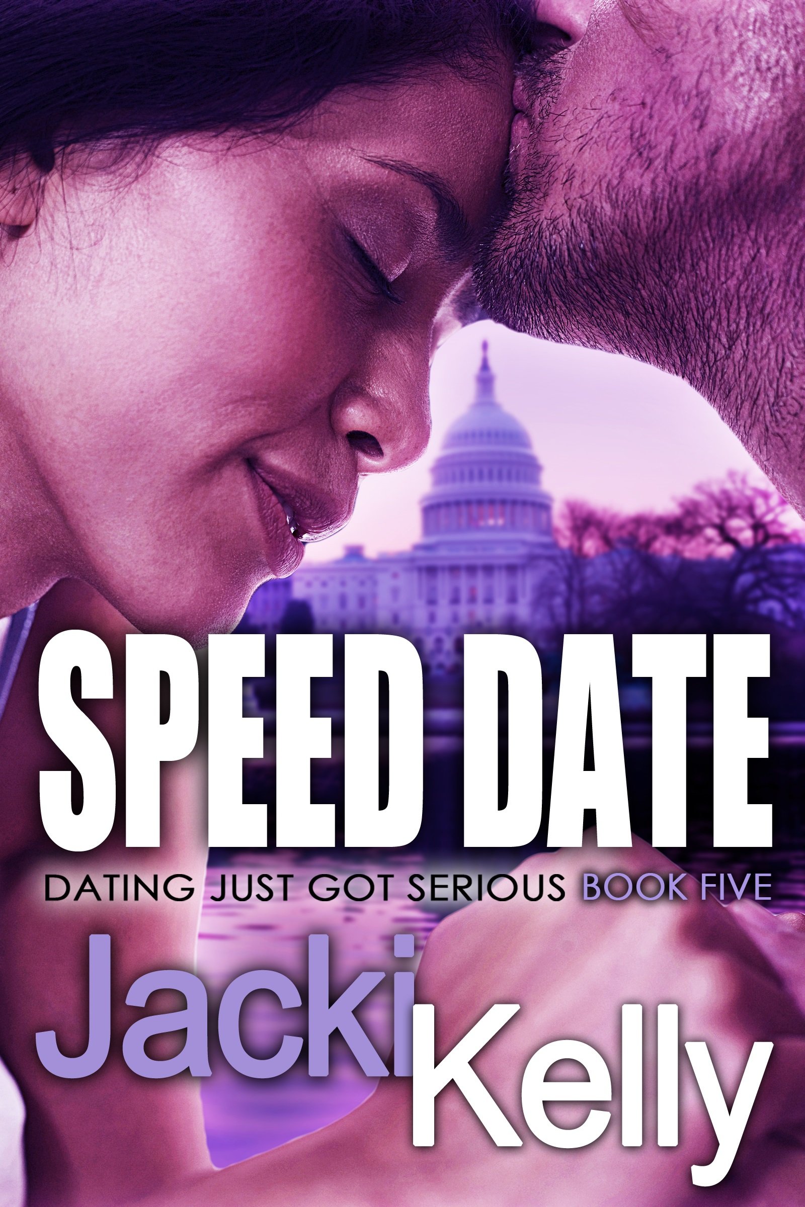 Speed Date (Dating Just Got Serious Book 5)