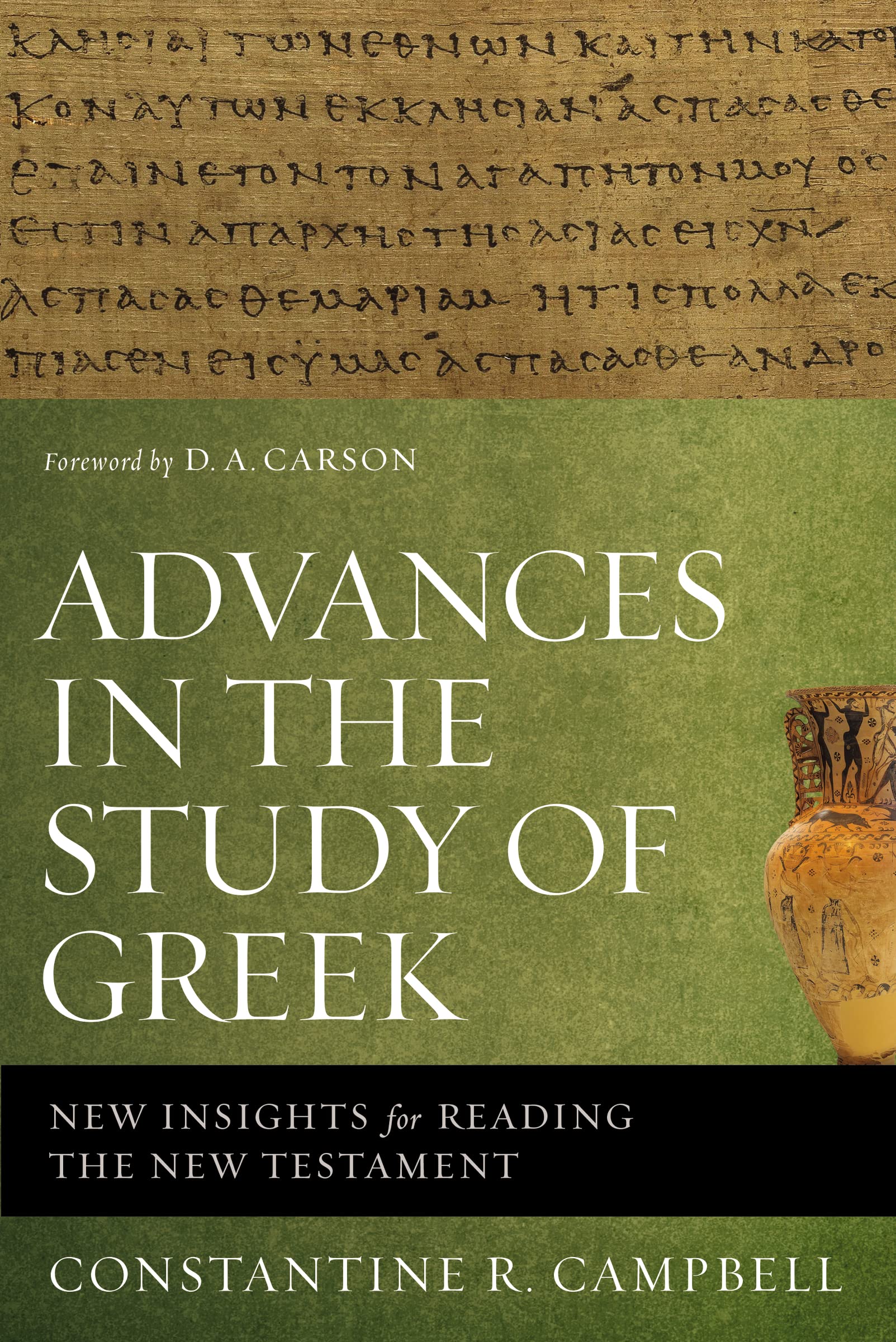 Advances In The Study Of Greek, Paperback, Constantine R. Campbell