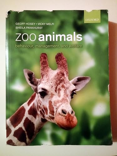 Zoo Animals: Behaviour, Management and Welfare