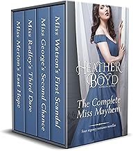 The Complete Miss Mayhem: Miss Watson's First Scandal, Miss George's Second Chance, Miss Radley's Third Dare, Miss Merton's Last Hope