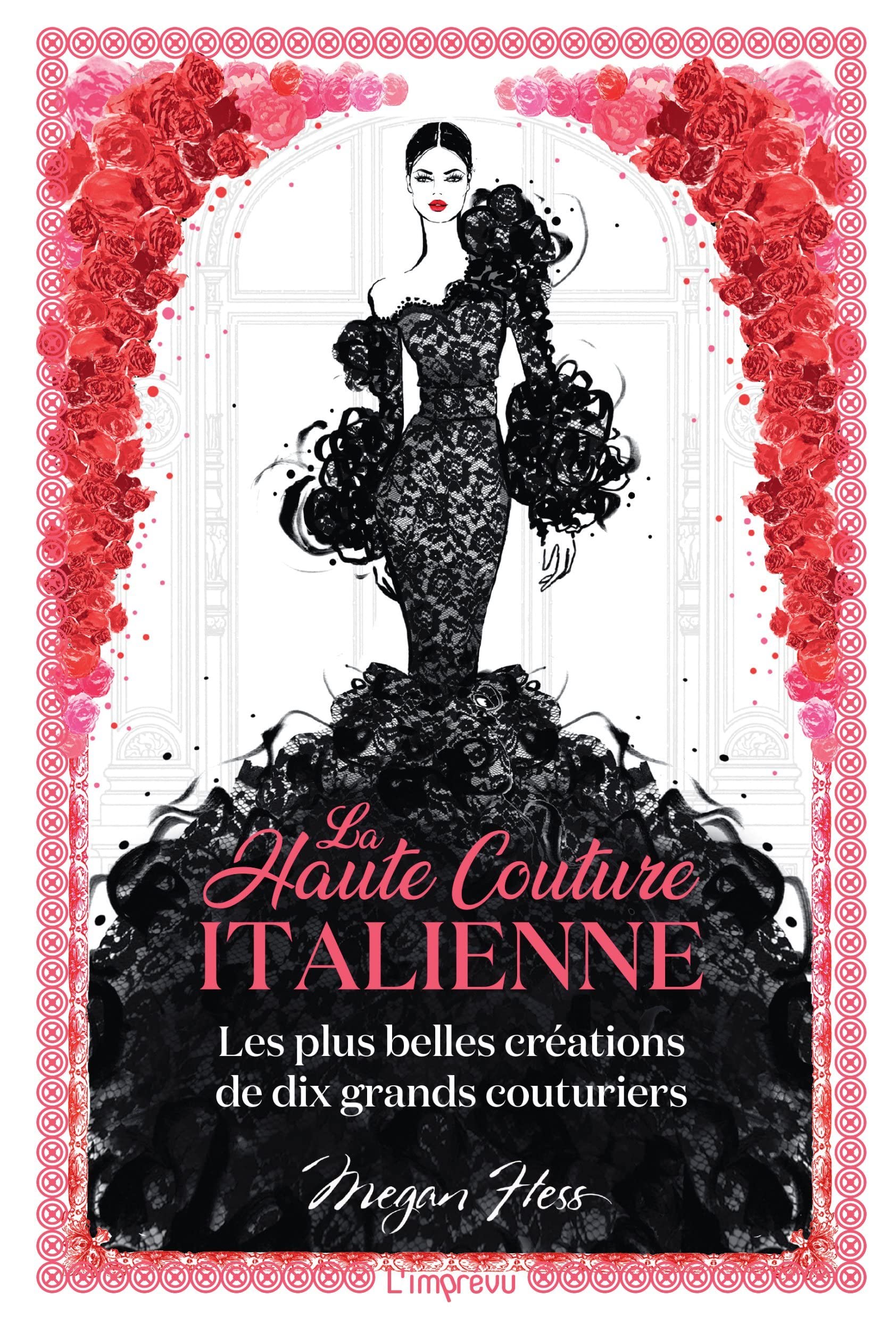 LA HAUTE COUTURE ITALIENNE: Les plus belles créations de dix grands couturiers