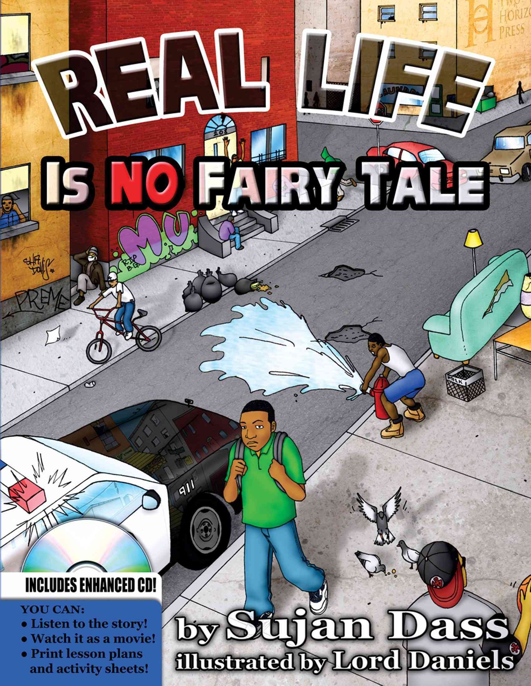 Real Life Is No Fairy Tale