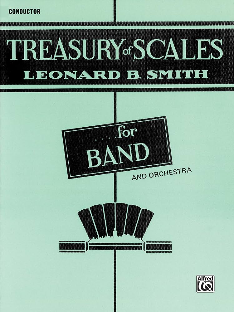 アート・デザイン・音楽 Treasury of Scales for Band Treasury of Scales for Band and Orchestra: Conductor: Smith