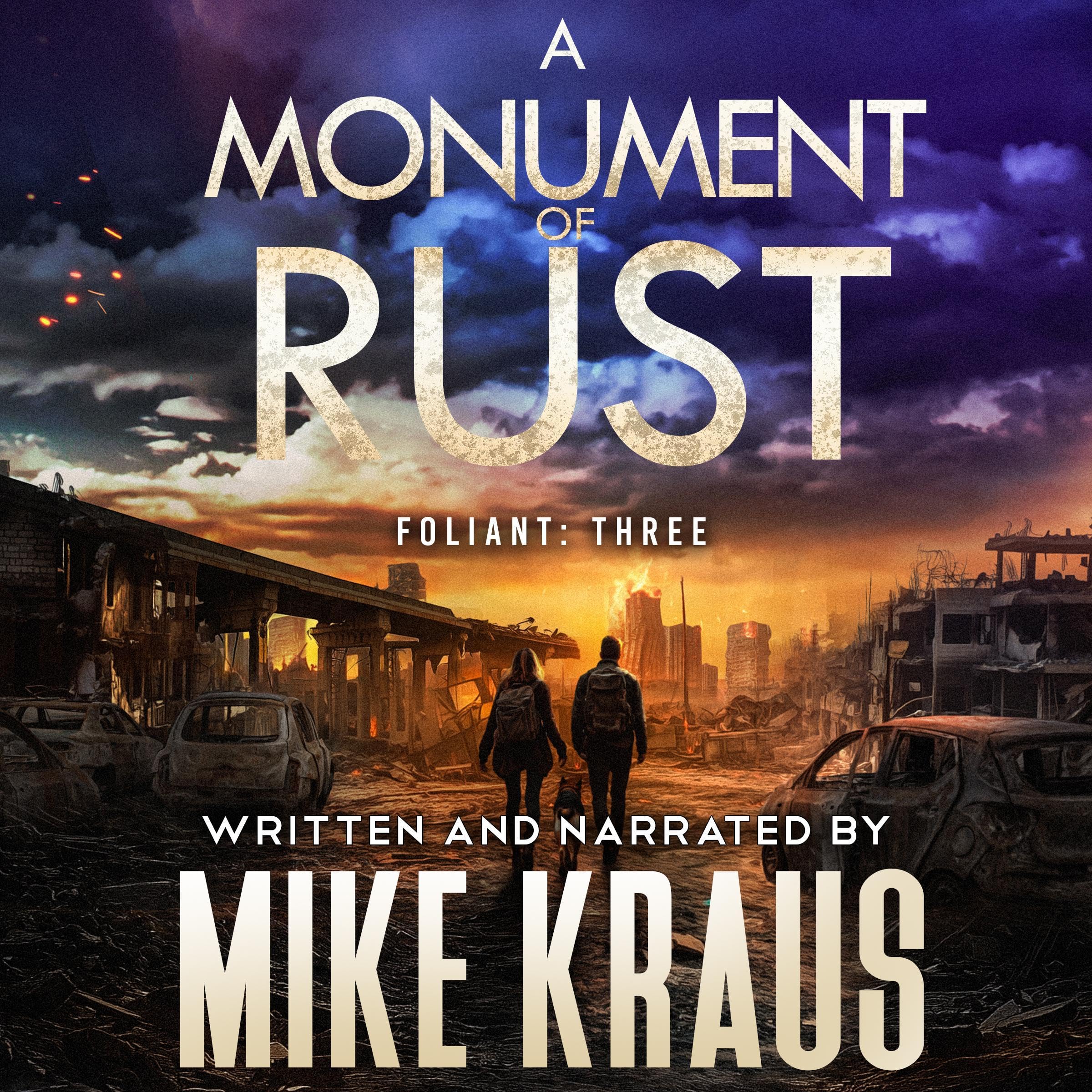 A Monument of Rust - Foliant Three