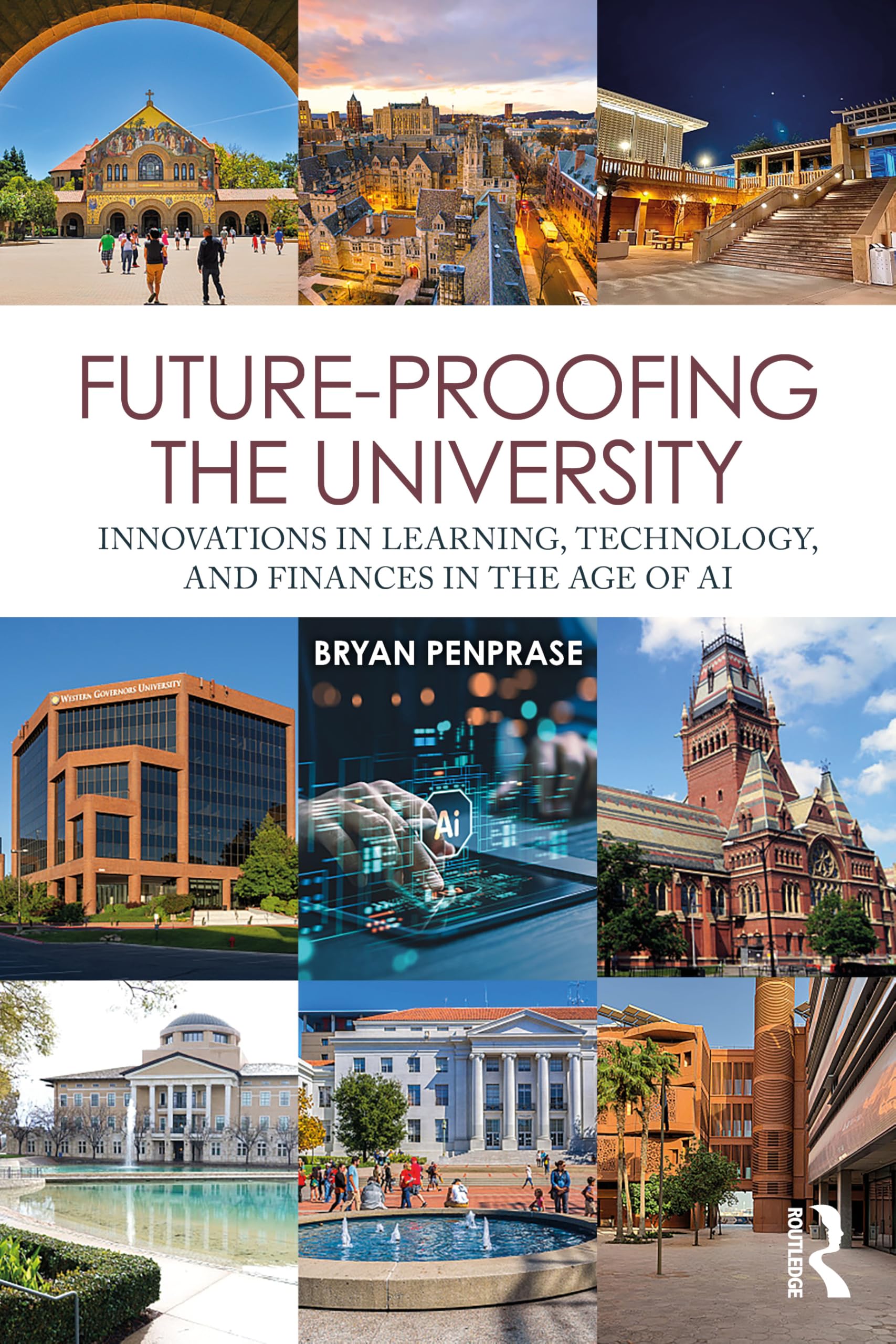 Future-Proofing the University: Innovations in Learning, Technology, and Finances in the Age of AI