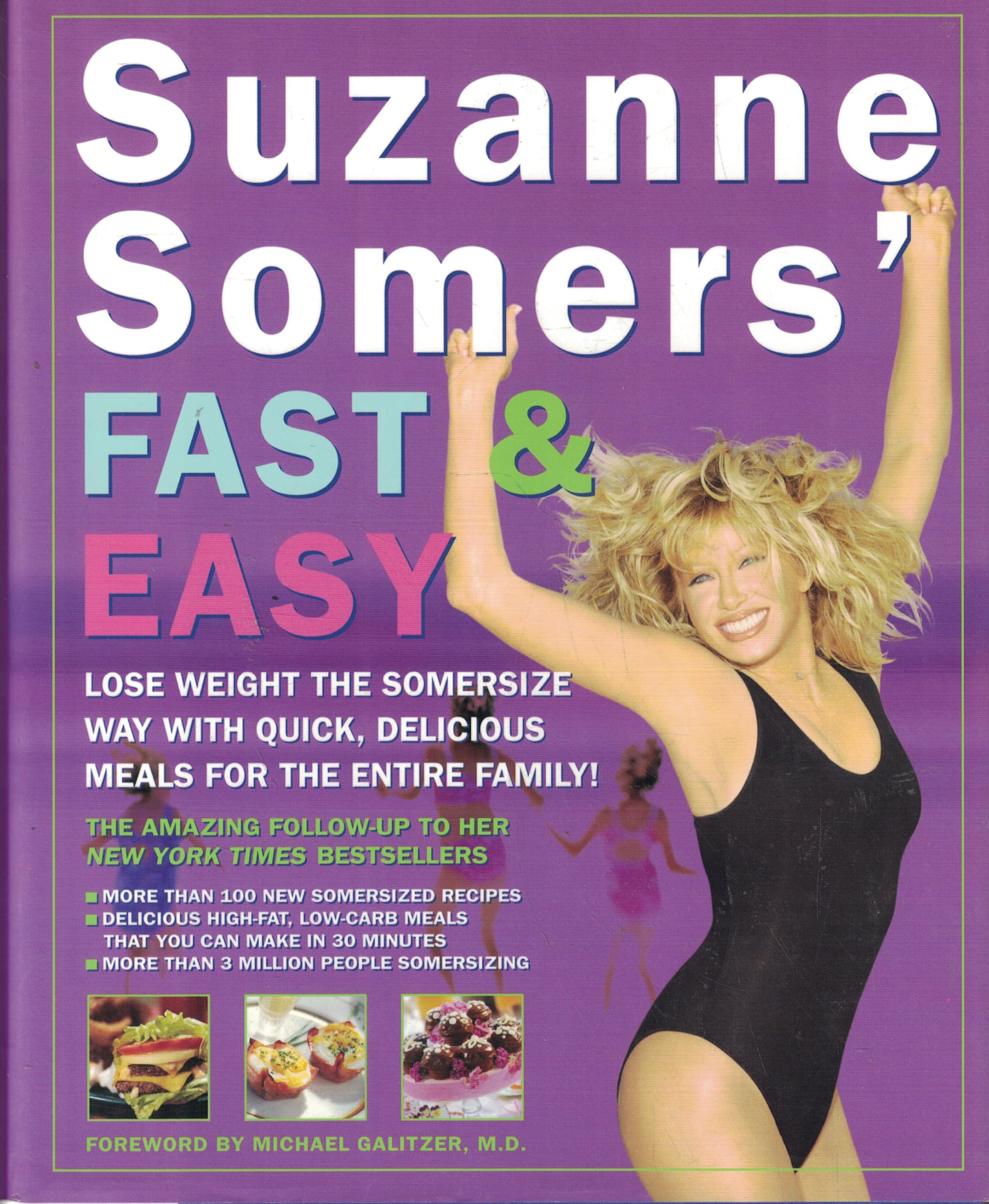 Cover of Suzanne Somers' Fast and Easy: Lose Weight the Somersize Way with Quick, Delicious Meals for the Entire Family!