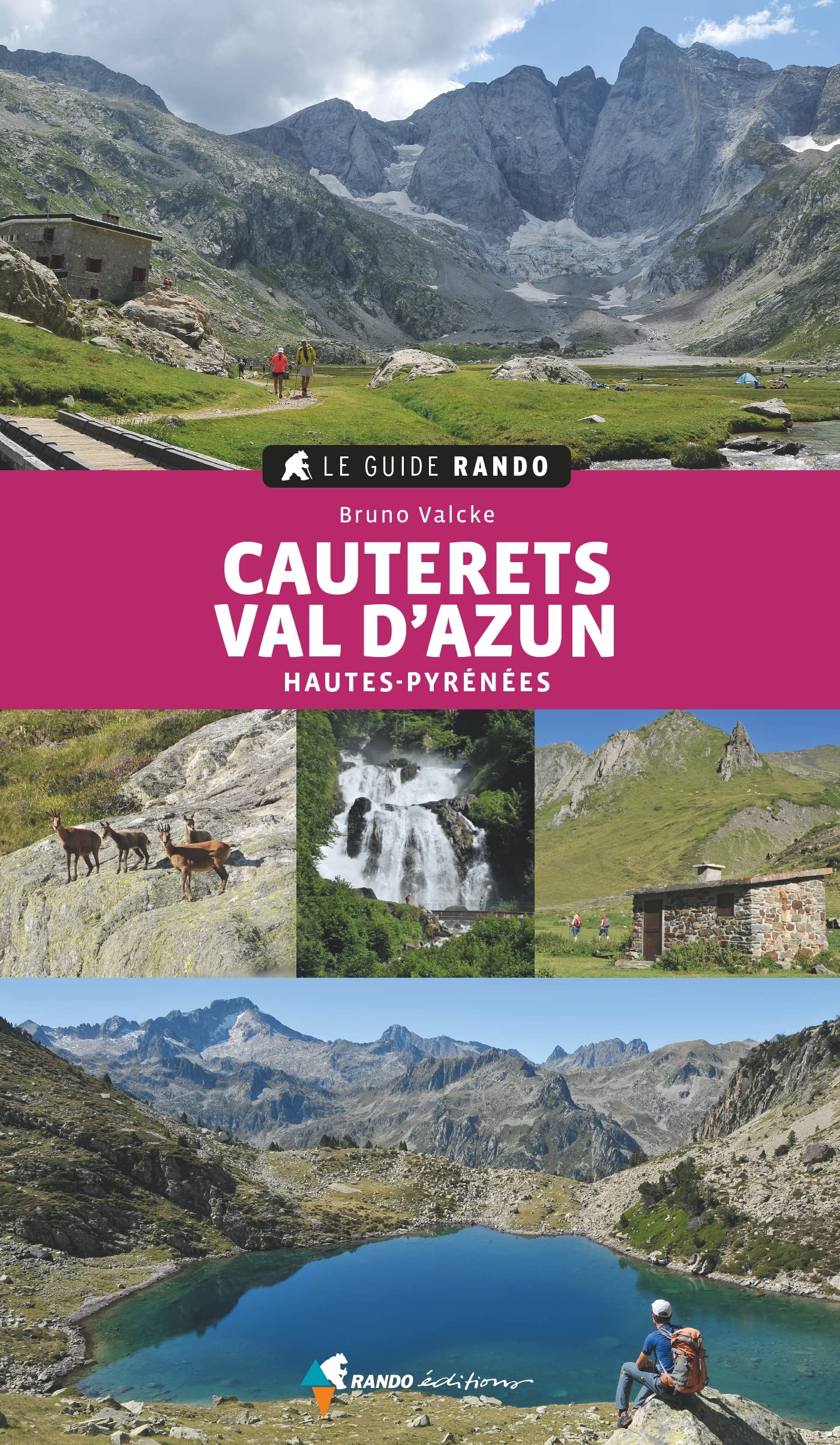 Cauterets Val d'Azun Hautes-Pyrénées (Le guide rando)