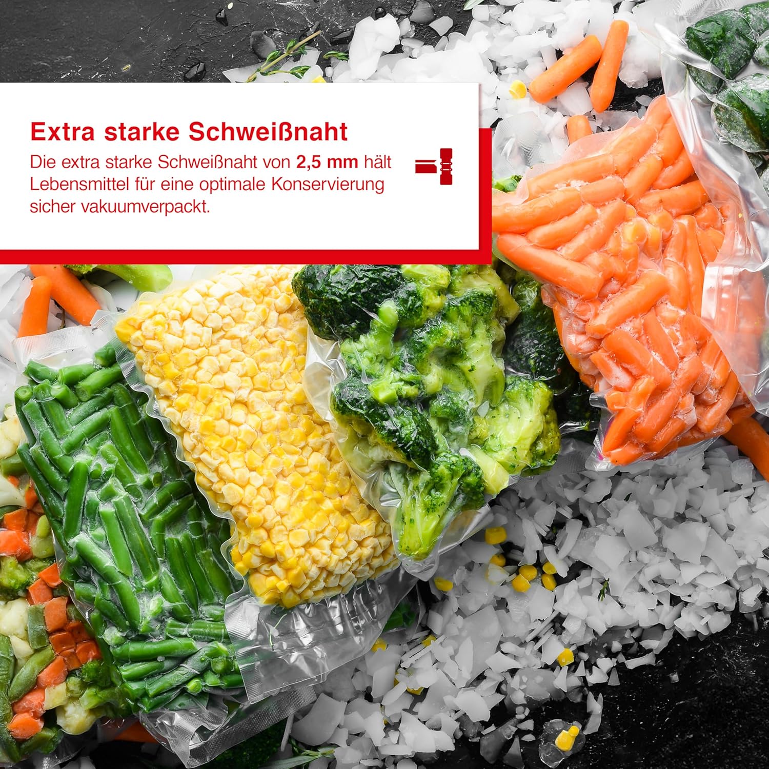 Vacuum-sealed bags of frozen vegetables (carrots, broccoli, corn, green beans) on a bed of ice, highlighting the extra strong 2.5 mm seal.