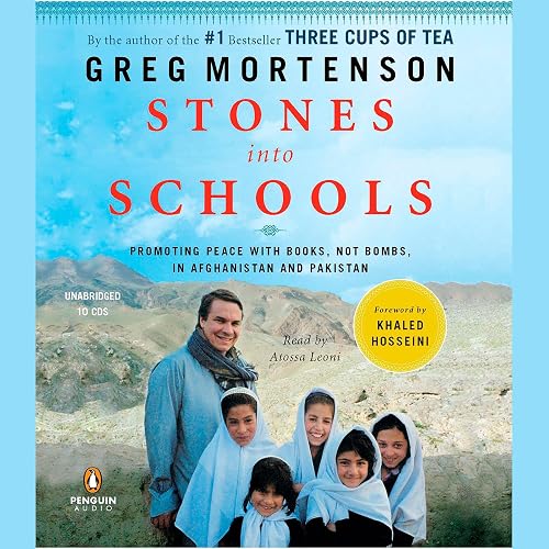 Stones into Schools: Promoting Peace with Books, Not Bombs, in Afghanistan and Pakistan