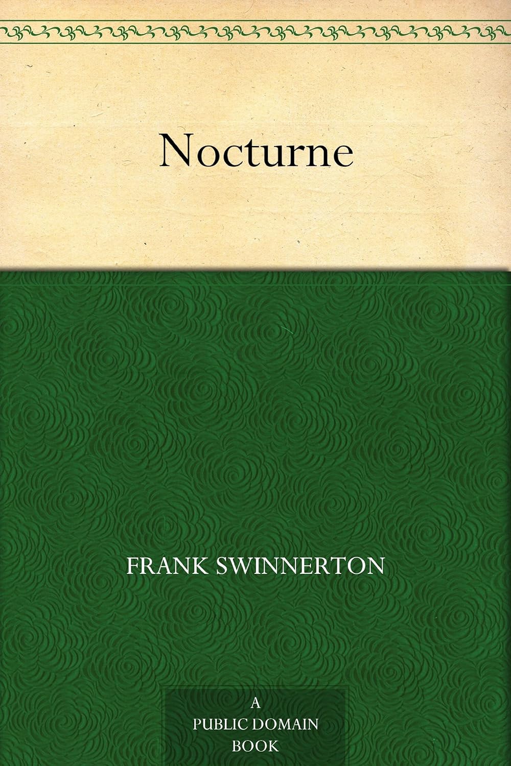 Nocturne - Kindle edition by Swinnerton, Frank, Wells, H. G. (Herbert ...