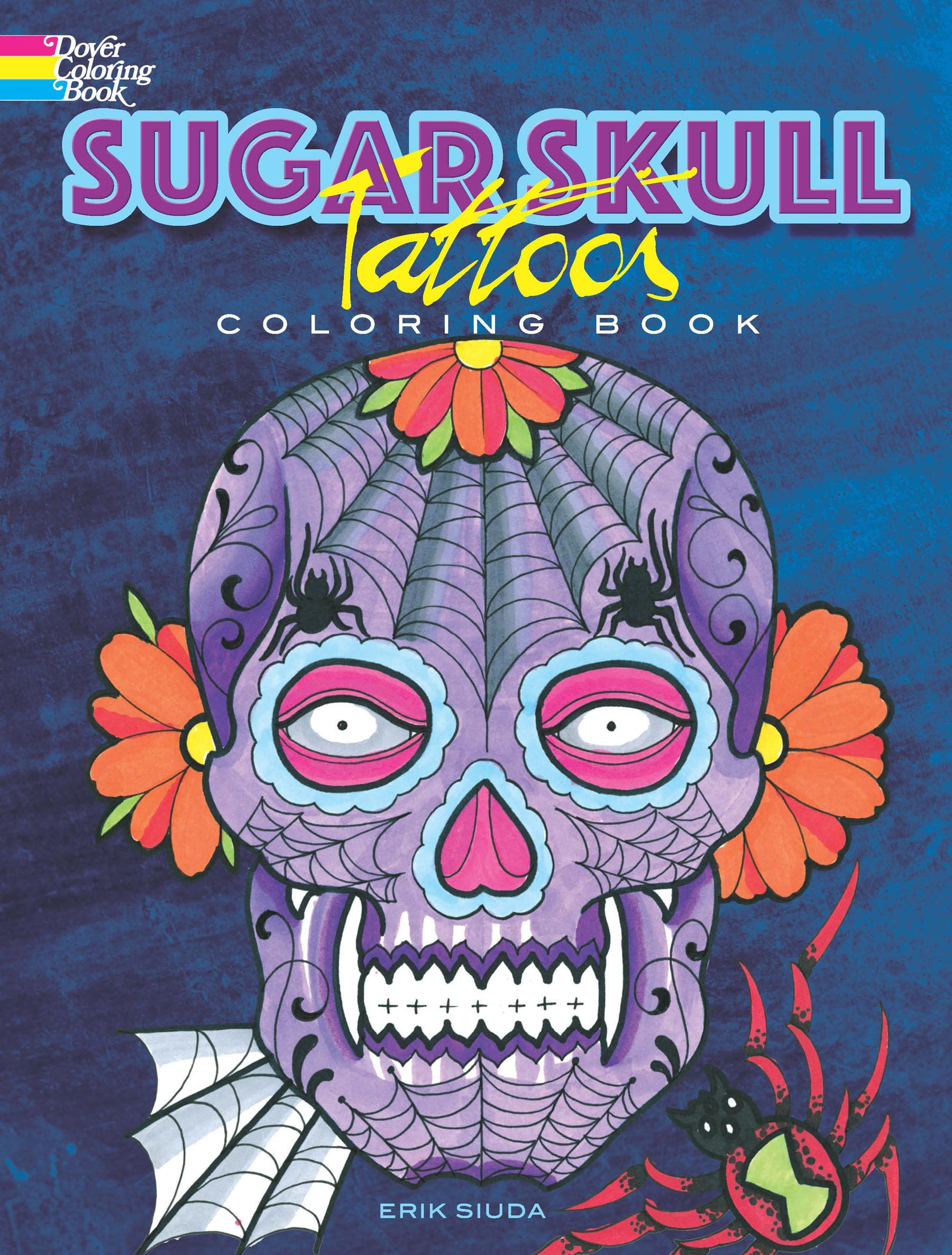 Sugar Skull Tattoos Coloring Book Paperback – 18 January 2017