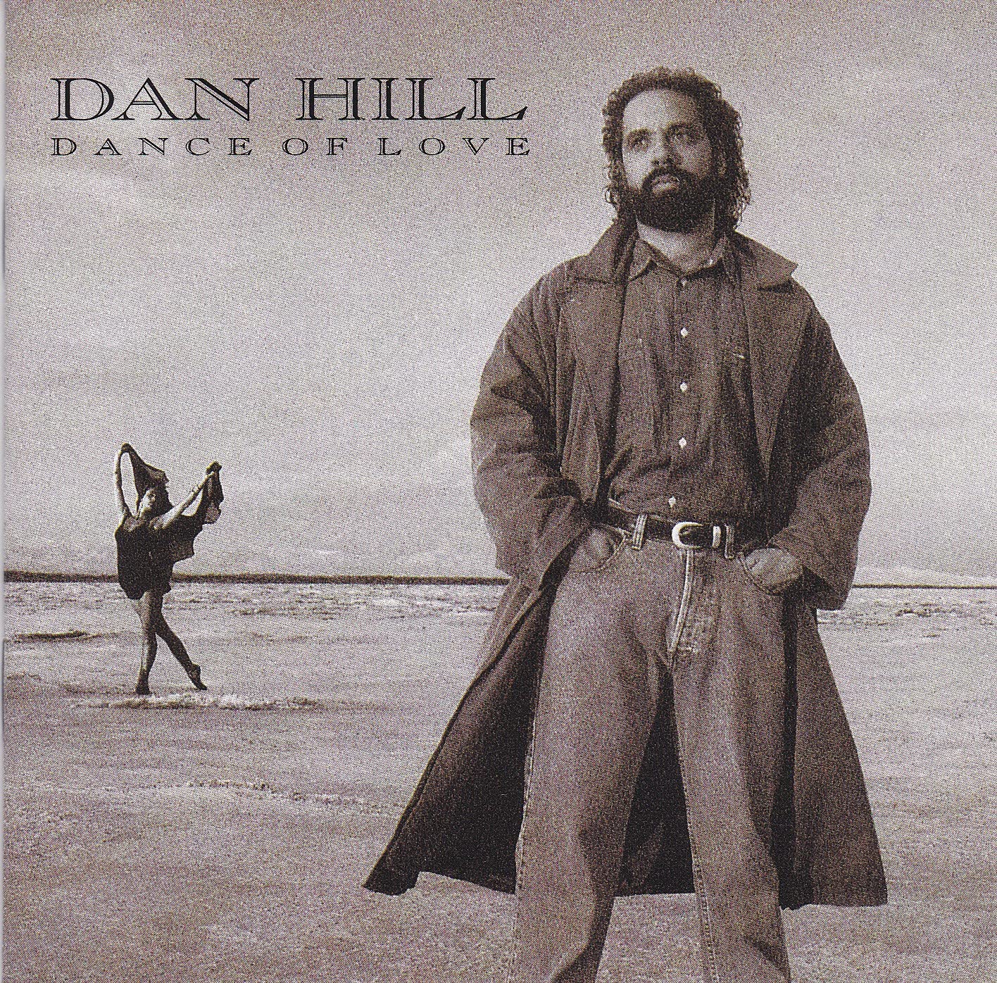 Dance of love [Audio CD] Dan Hill